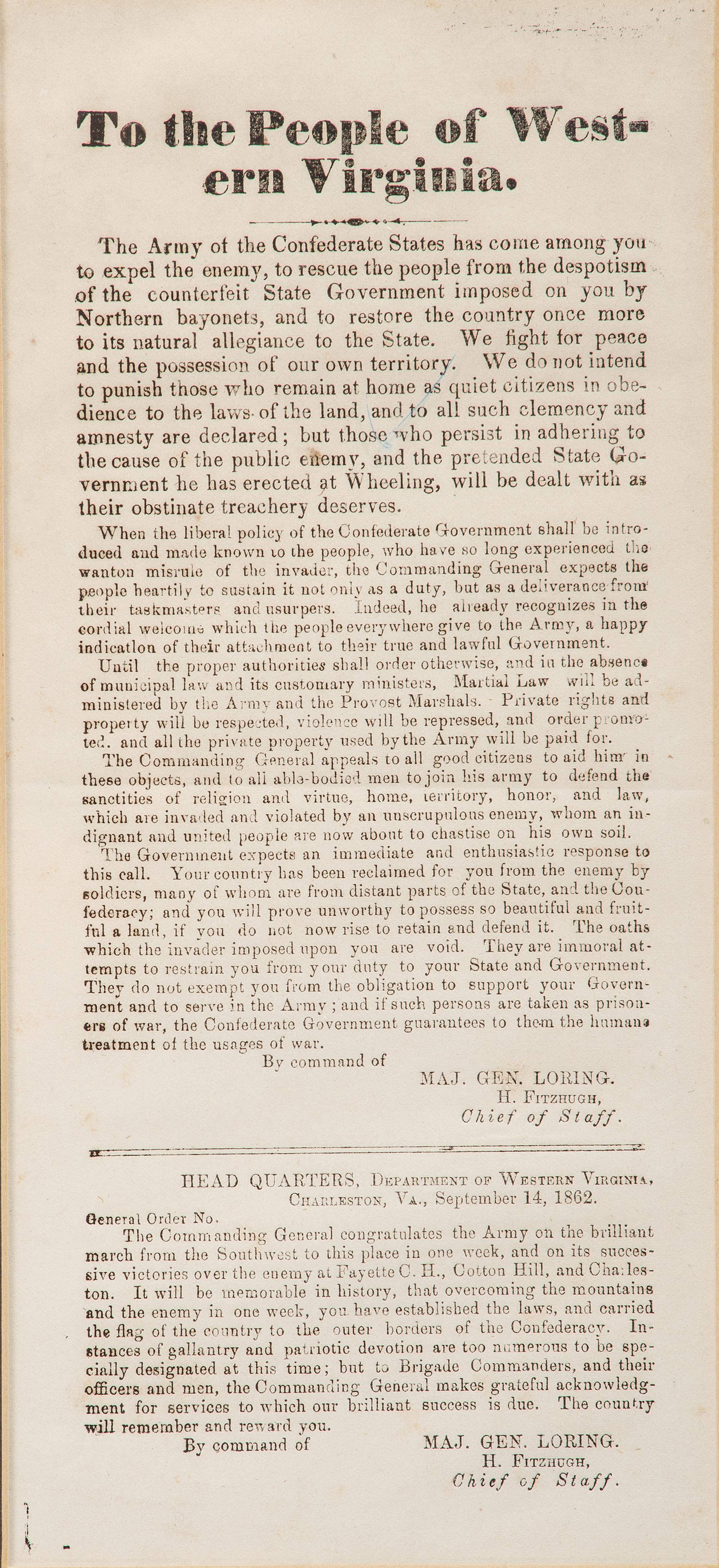[CIVIL WAR]. LORING, William Wing (1818-1886). To the People of Western Virginia . Issued by Gen. Loring. Charleston, VA, 14 September 1862. N.p.: N.p., [1900].