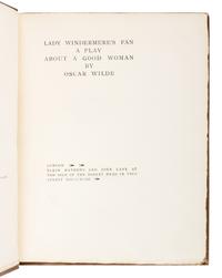 WILDE, Oscar (1854-1900). Lady Windermere's Fan. A Play about a Good Woman . London: Elkin Mathews and John Lane, 1893.