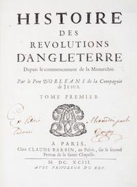 D'ORLEANS, PIERRE JOSEPH. Histoire des Revelutions d' Angleterre. Paris, 1693-1694. First edition.