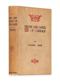 CRANE, Stephen (1871-1900). The Red Badge of Courage . New York: Appleton, 1895.