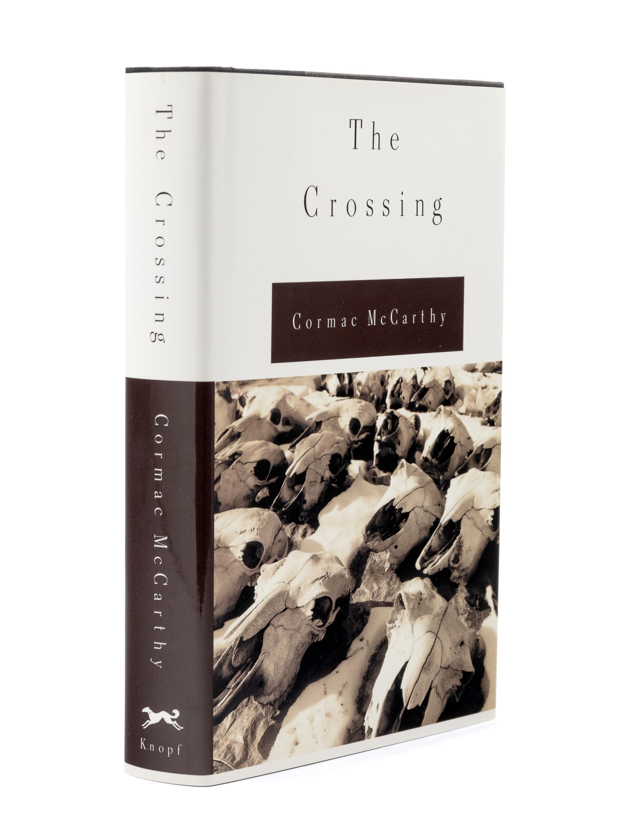 MCCARTHY, Cormac (b. 1933). The Crossing. New York: Alfred A. Knopf, 1994.