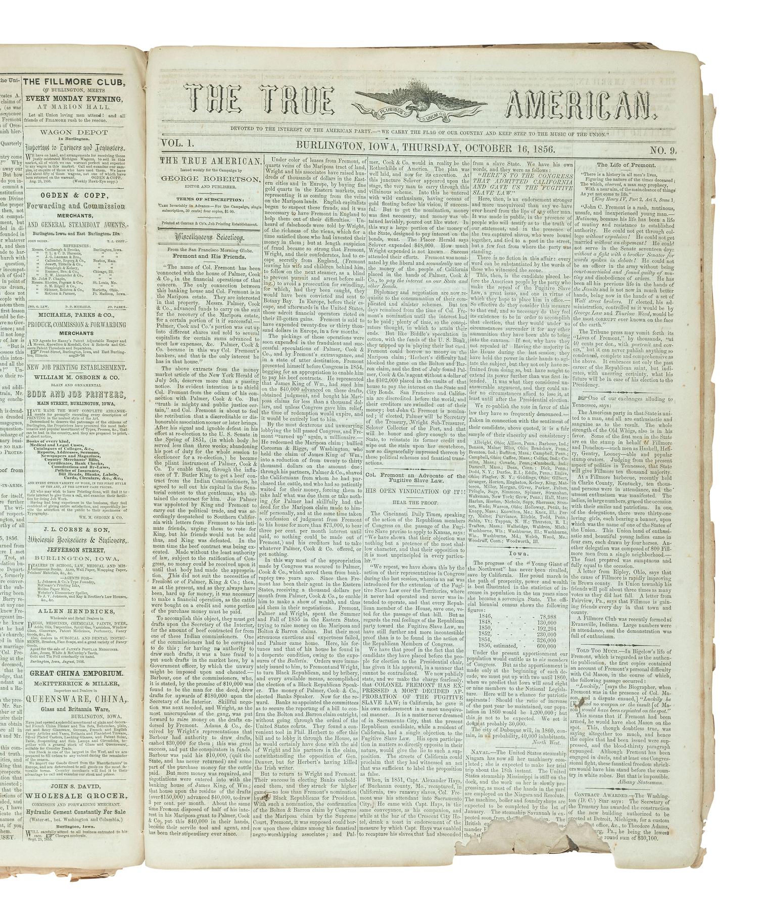 [POLITICS]. The True American . Burlington, IA: George Robertson, August - October 1856. Vol. 1, Nos. 1-11. A rare full run of 11 issues.