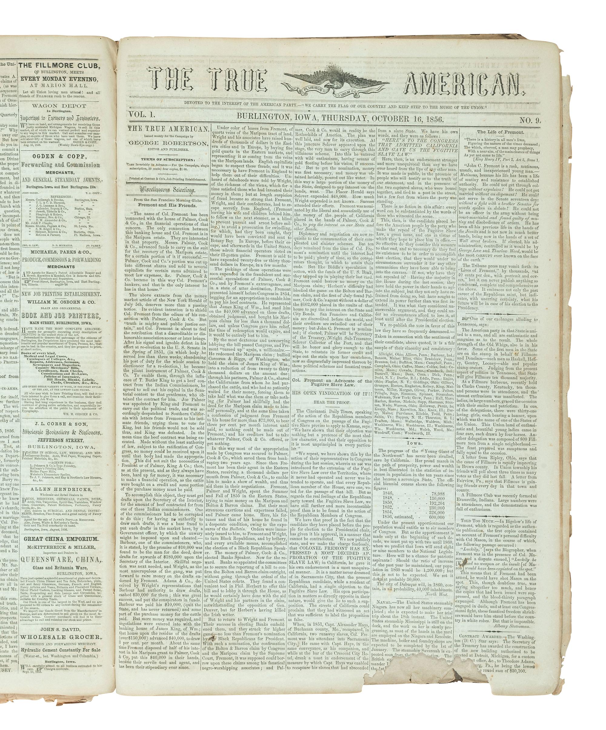 [POLITICS]. The True American . Burlington, IA: George Robertson, August - October 1856. Vol. 1, Nos. 1-11. A rare full run of 11 issues.