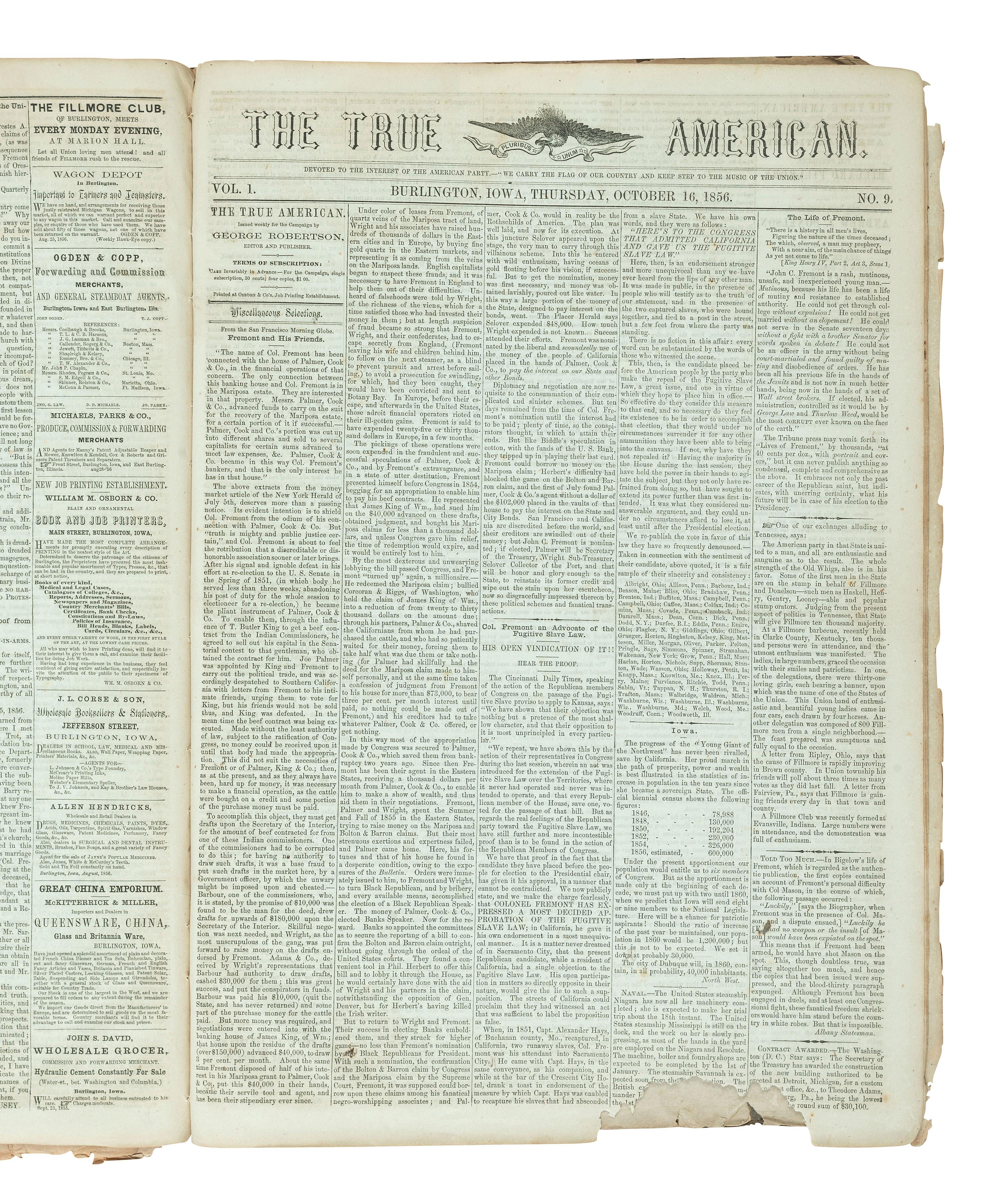 [POLITICS]. The True American . Burlington, IA: George Robertson, August - October 1856. Vol. 1, Nos. 1-11. A rare full run of 11 issues.