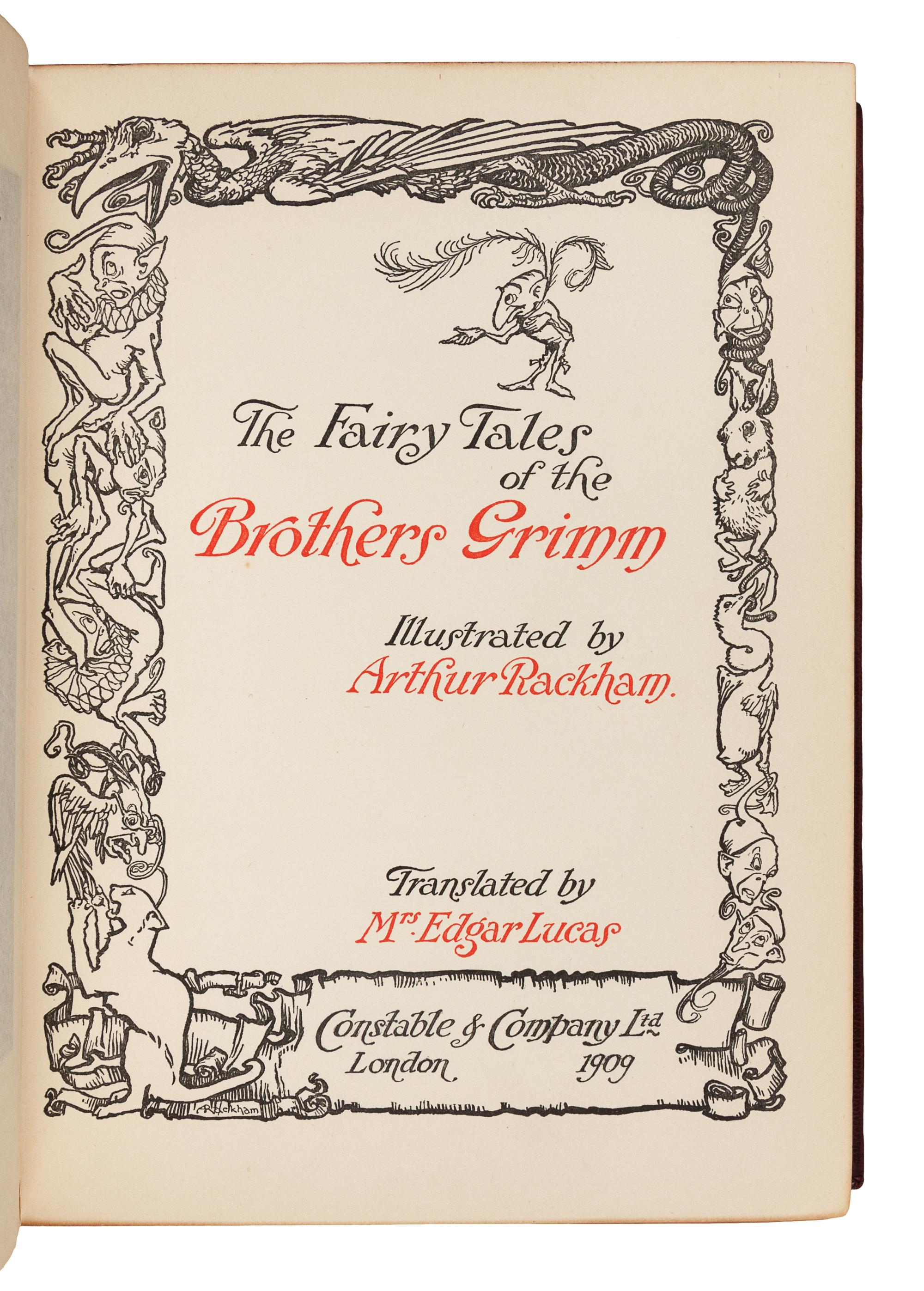 [RACKHAM, Arthur (1867-1939), illustrator] – [GRIMM BROTHERS]. The Fairy Tales of the Brothers Grimm. London: Constable & Company Ltd., 1909.