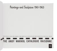 [WARHOL, Andy (1928-1987)]. FREI, Georg and PRINTZ, Neil, editors. Warhol 01: Paintings and Sculptures 1961-1963, The Andy Warhol Catalogue Raisonne. New York: Phaidon, 2002.