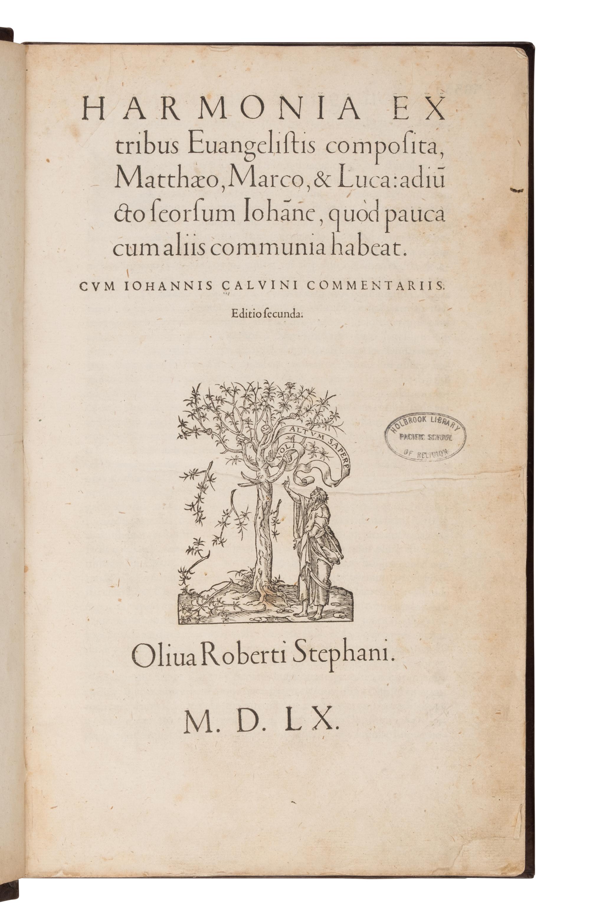 [Religion] Calvin, John. Harmonia ex Tribus Euangelistis Composita, Matthaeo, Marco, et Luca...