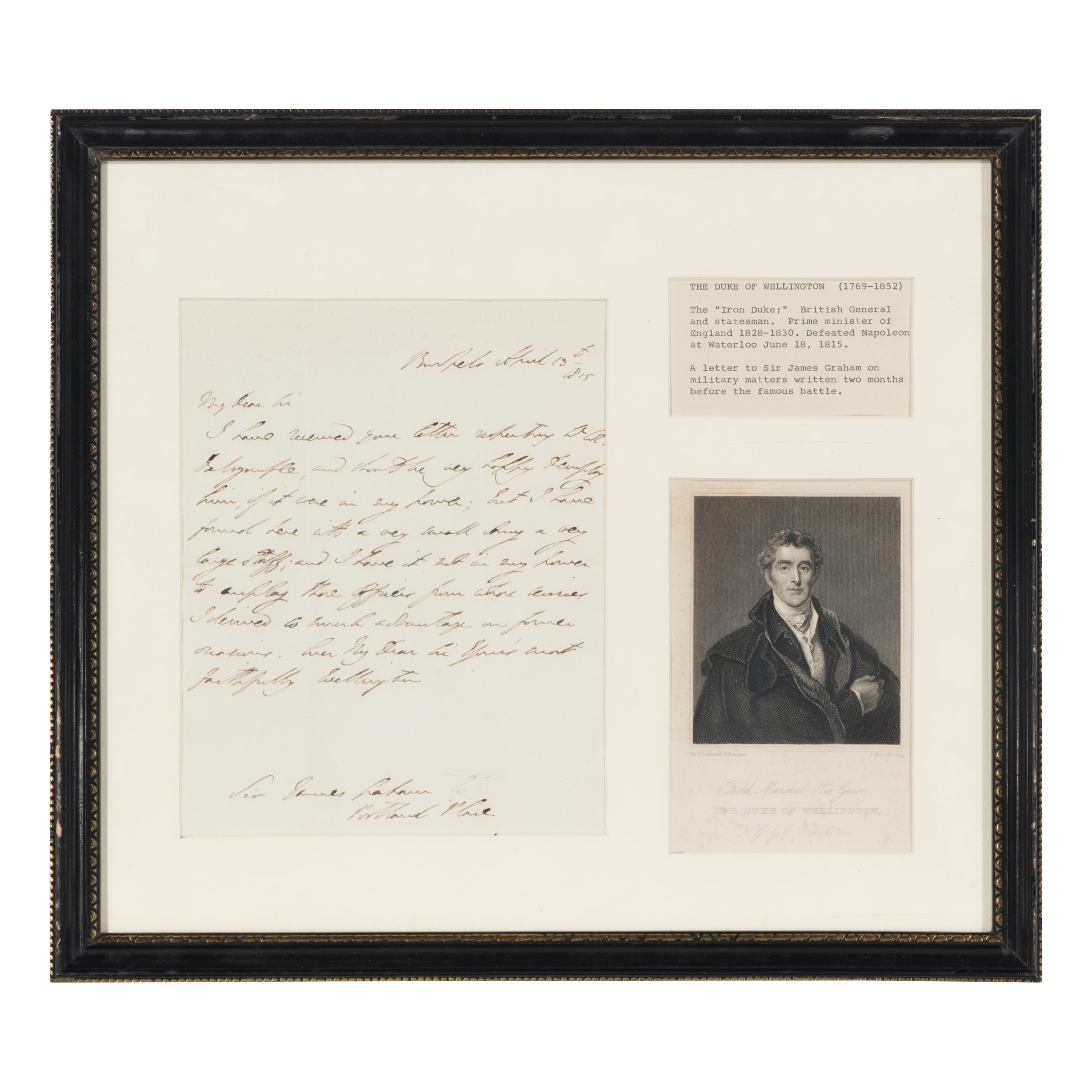 Wellesley, Arthur, 1st Duke of Wellington (1769-1852). Autograph letter signed ("Wellington") to Sir James Graham, Brussels, 13 April 1815.