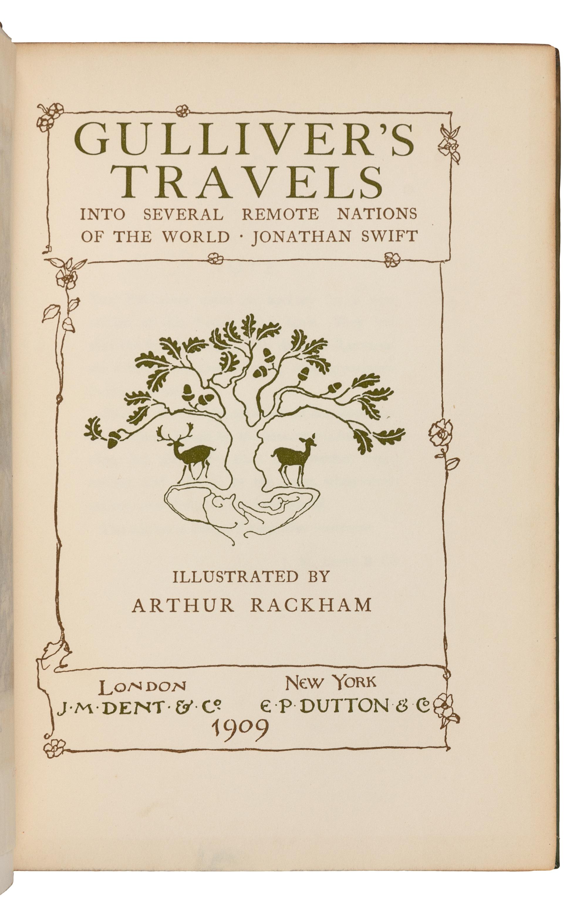 [RACKHAM, Arthur (1867-1939), illustrator] – SWIFT, Jonathan (1667-1745). Gulliver’s Travels. London and New York: J. M. Dent and E. P. Dutton, 1909.