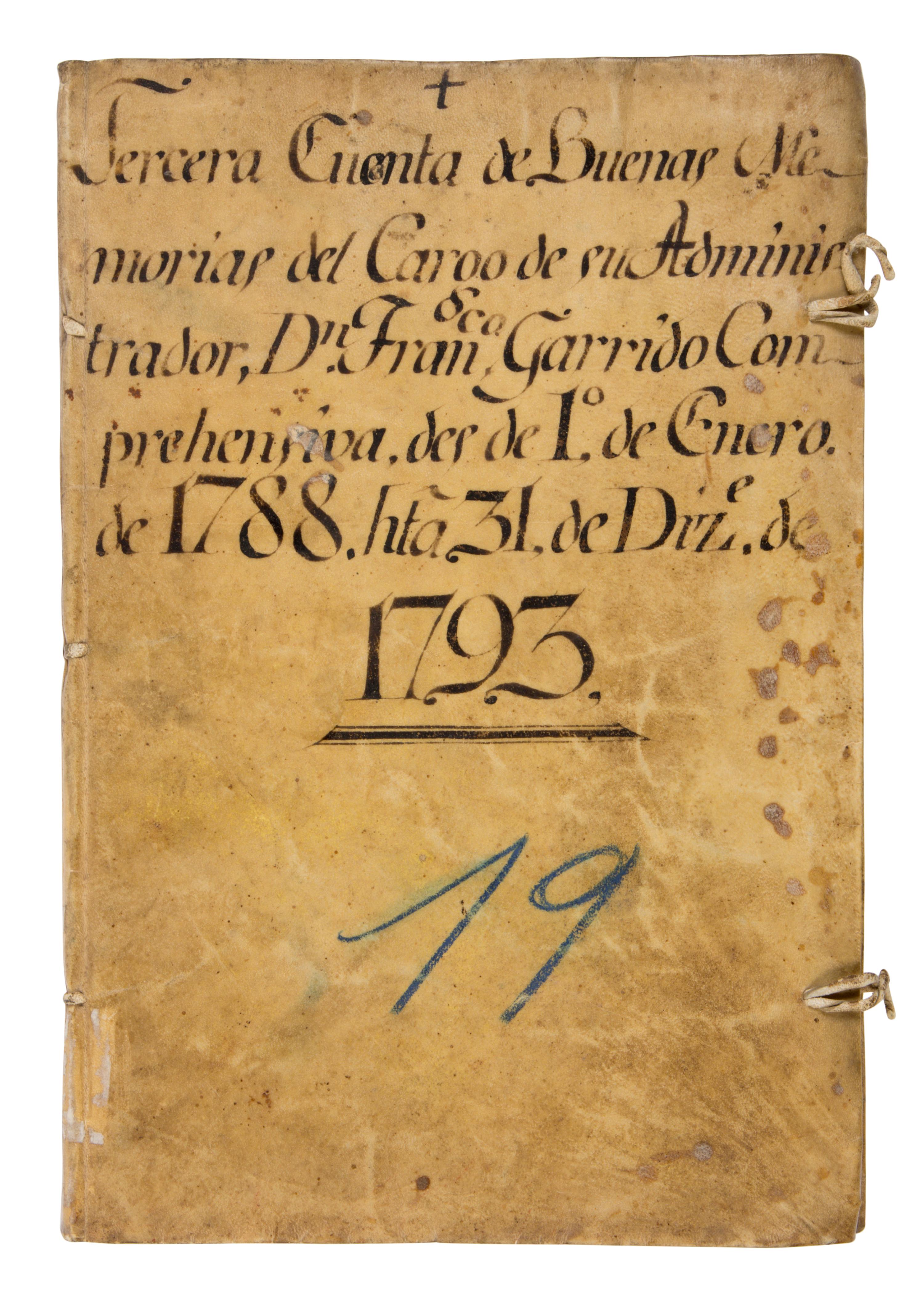 DON FRANCISCO GARRIDO AND ASSOCIATES Account Ledger, in Spanish, manuscript on paper [Peru, Lima, 1788–1793]