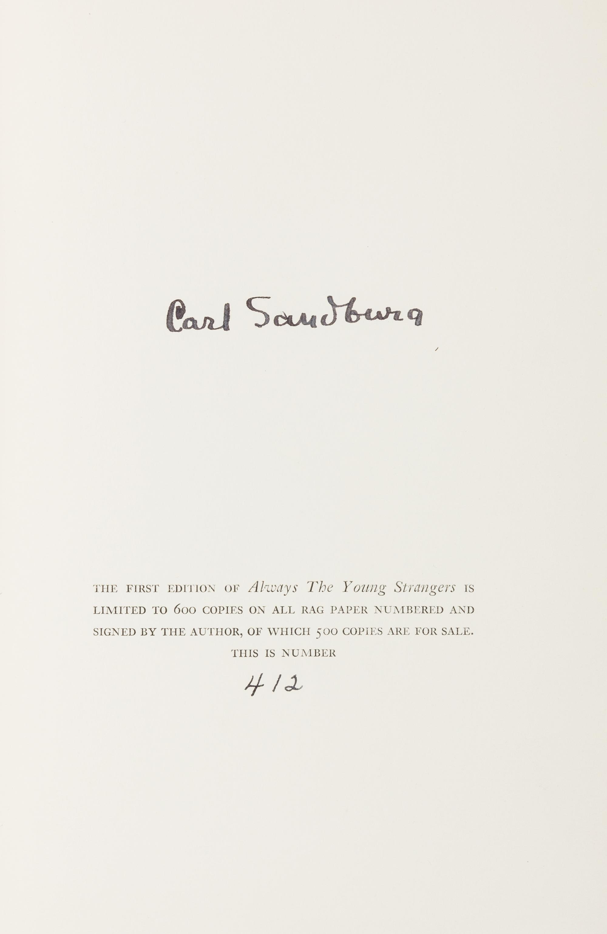SANDBURG, Carl (1878-1967). Always the Young Strangers. New York: Harcourt, Brace and Company, 1953. LIMITED EDITION SIGNED.