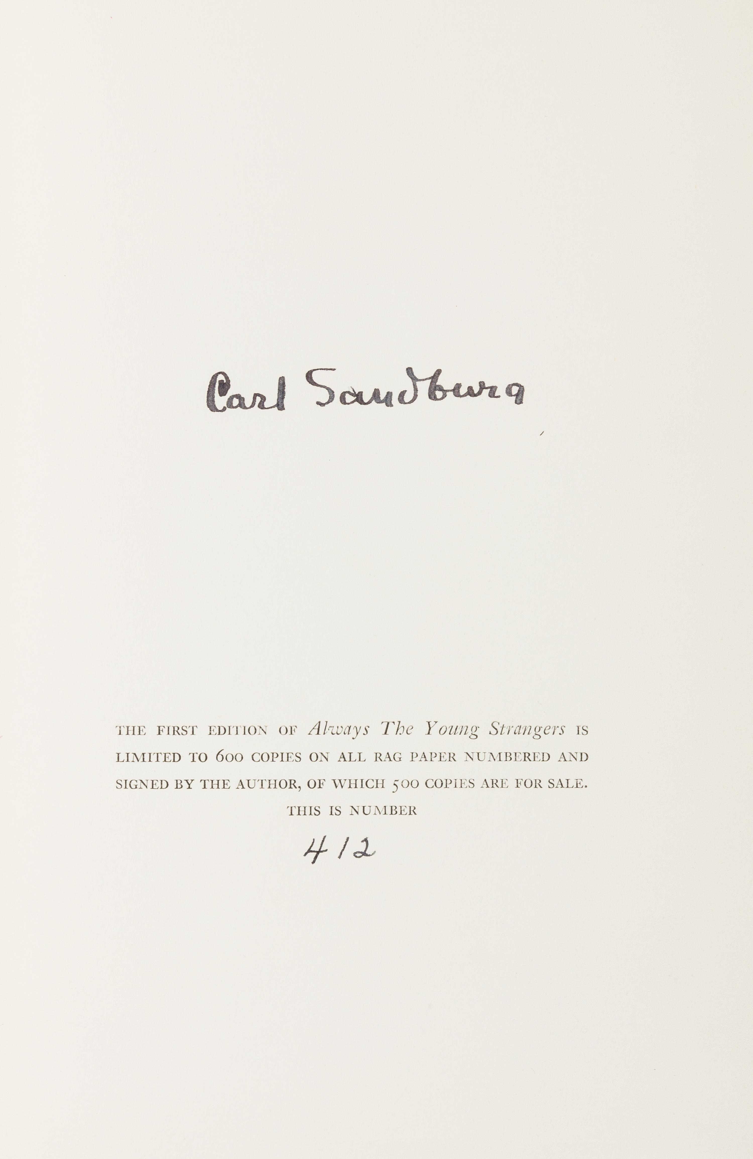 SANDBURG, Carl (1878-1967). Always the Young Strangers. New York: Harcourt, Brace and Company, 1953. LIMITED EDITION SIGNED.