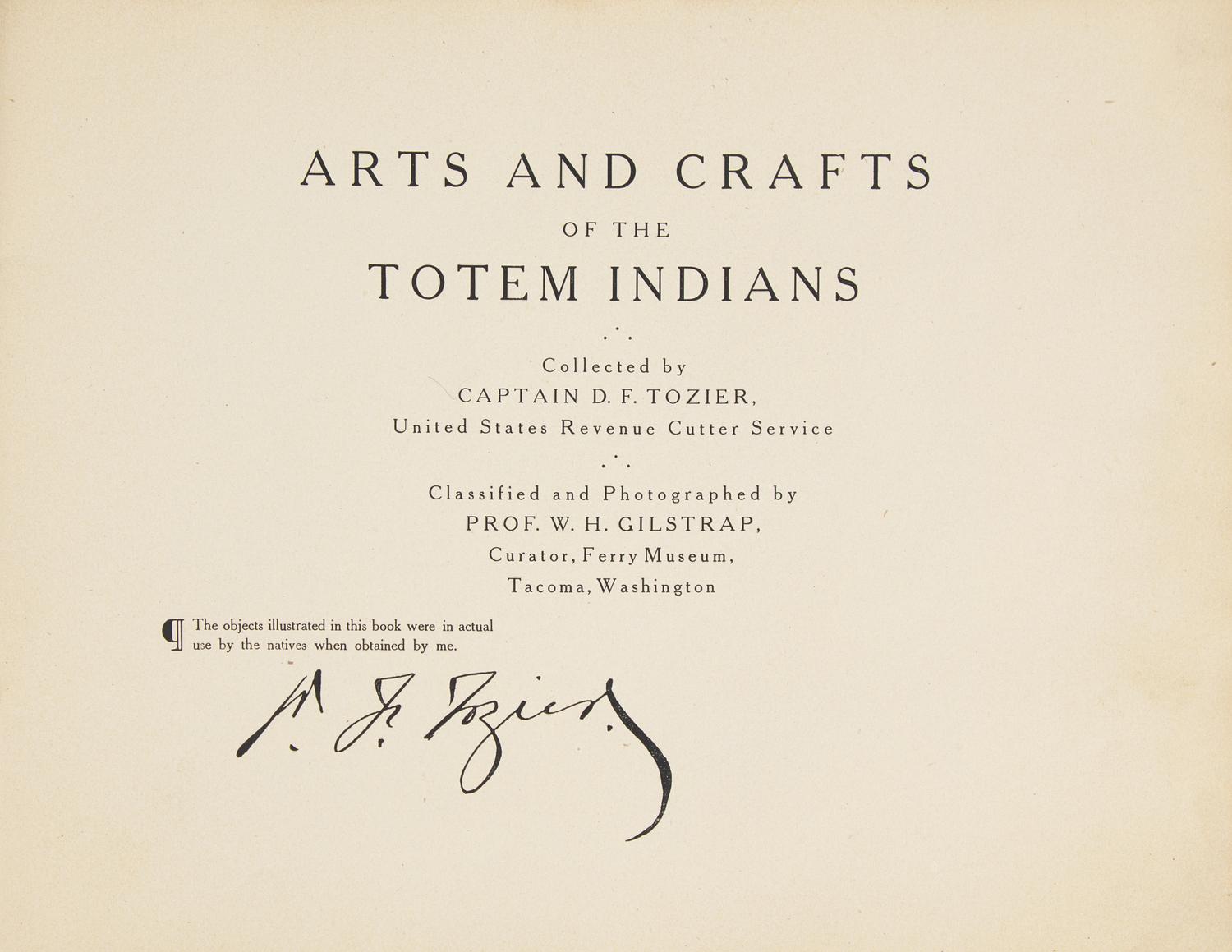 [Native Americana] Tozier, D.F., and W.H. Gilstrap. Arts and Crafts of the Totem Indians