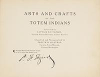 [Native Americana] Tozier, D.F., and W.H. Gilstrap. Arts and Crafts of the Totem Indians