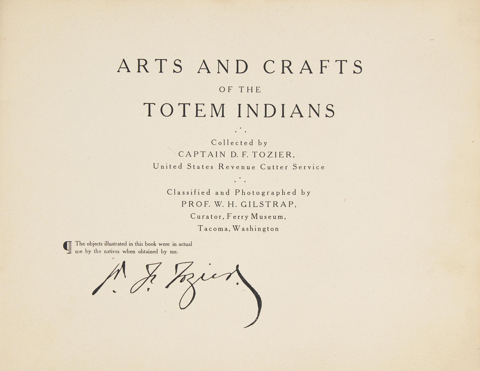 [Native Americana] Tozier, D.F., and W.H. Gilstrap. Arts and Crafts of the Totem Indians