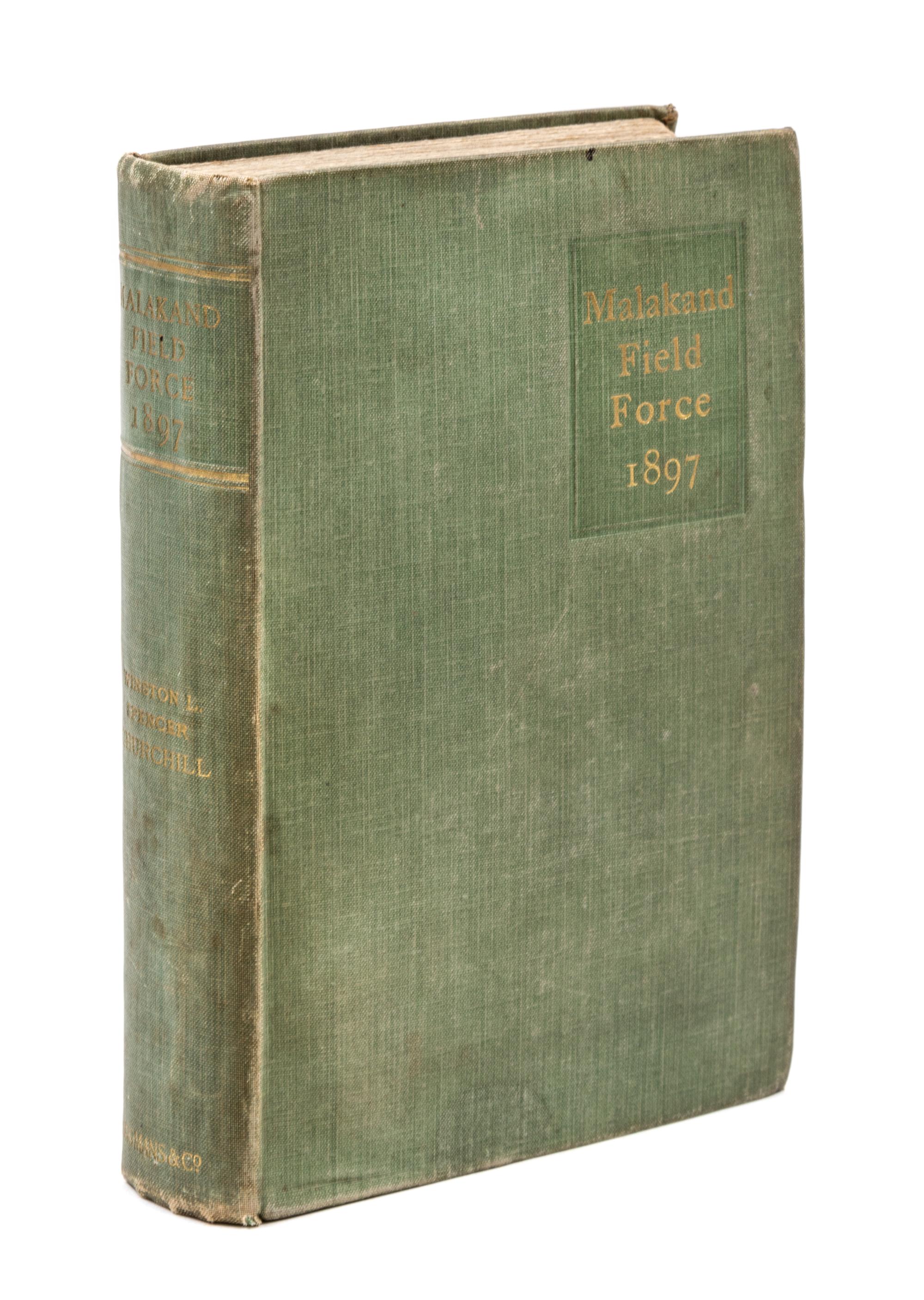 CHURCHILL, WINSTON. The story of the Malakand field force, an episode of frontier war. New York and Bombay, 1898. First edition.