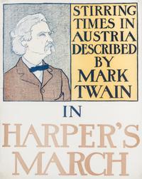 CLEMENS, SAMUEL L. (TWAIN, MARK). Stirring Times in Austria. Color lithographic poster by Edward Penfield, 1898.