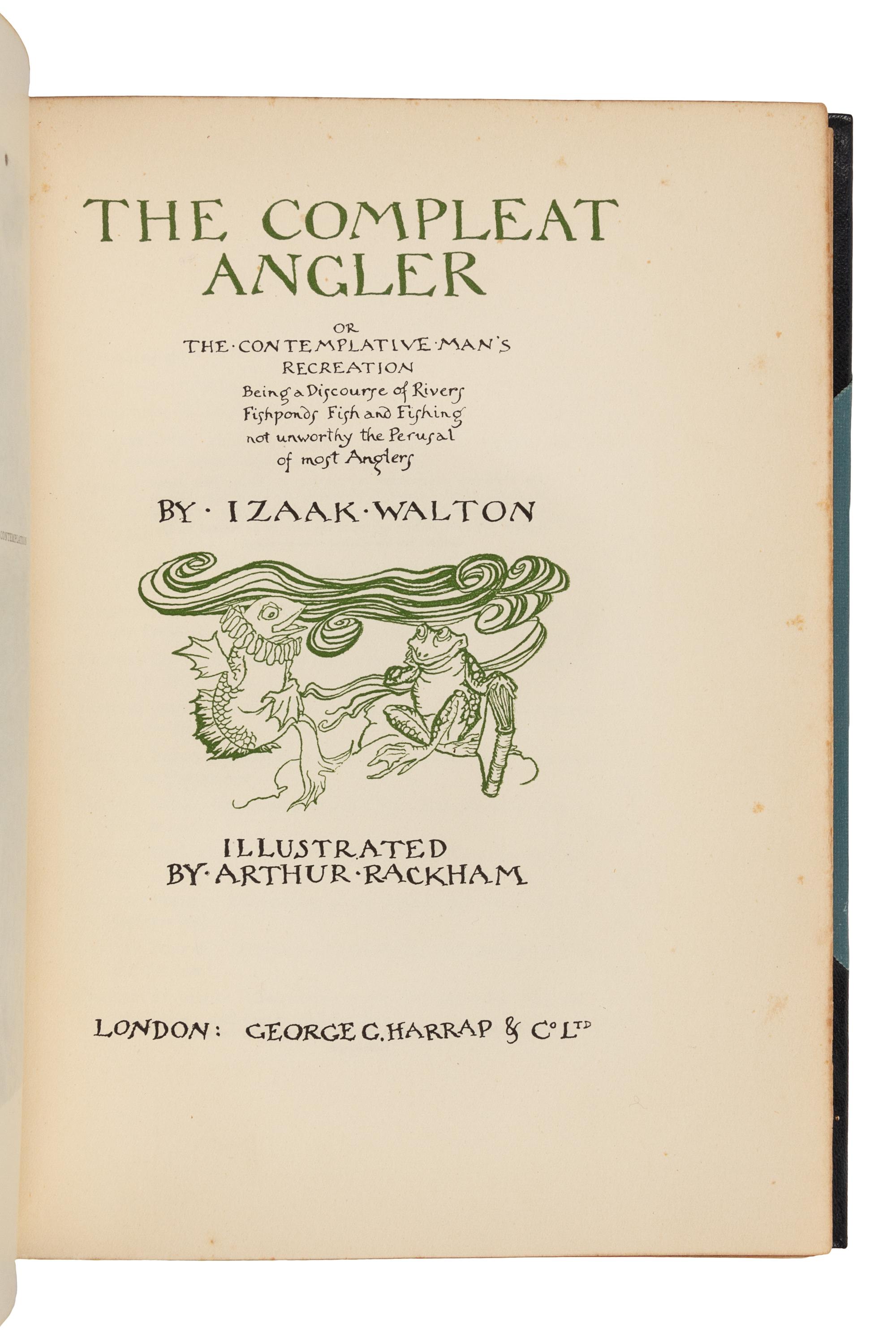 [RACKHAM, Arthur (1867-1939), illustrator] – WALTON, Izaak (ca 1593-1683). Compleat Angler. London: George G. Harrap, 1931.