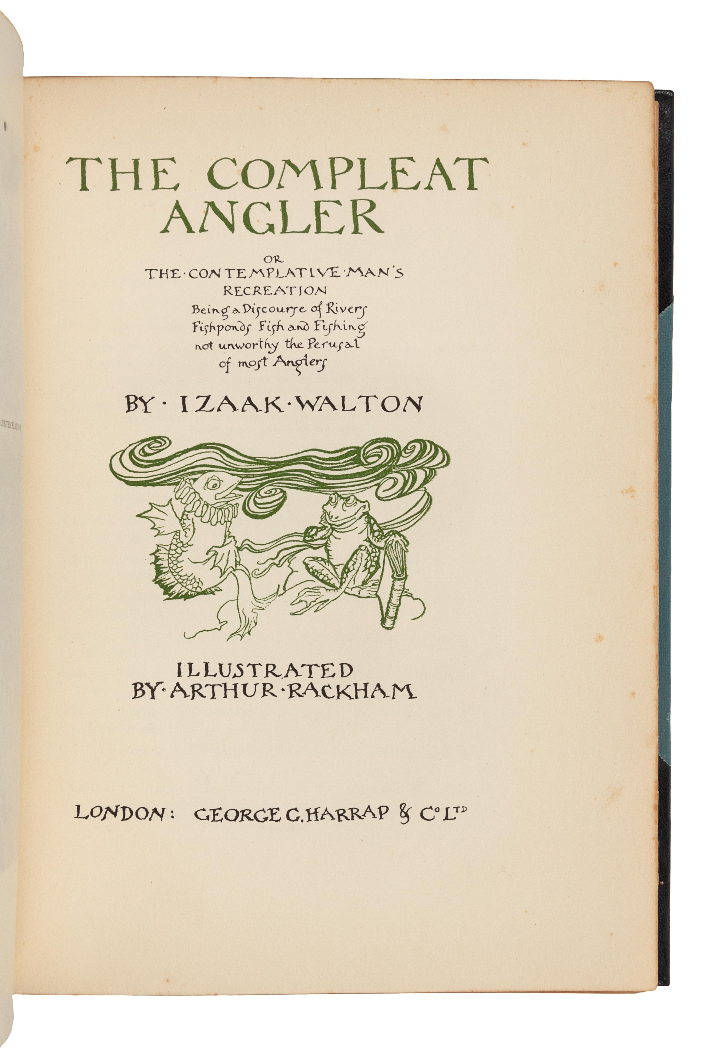 [RACKHAM, Arthur (1867-1939), illustrator] – WALTON, Izaak (ca 1593-1683). Compleat Angler. London: George G. Harrap, 1931.