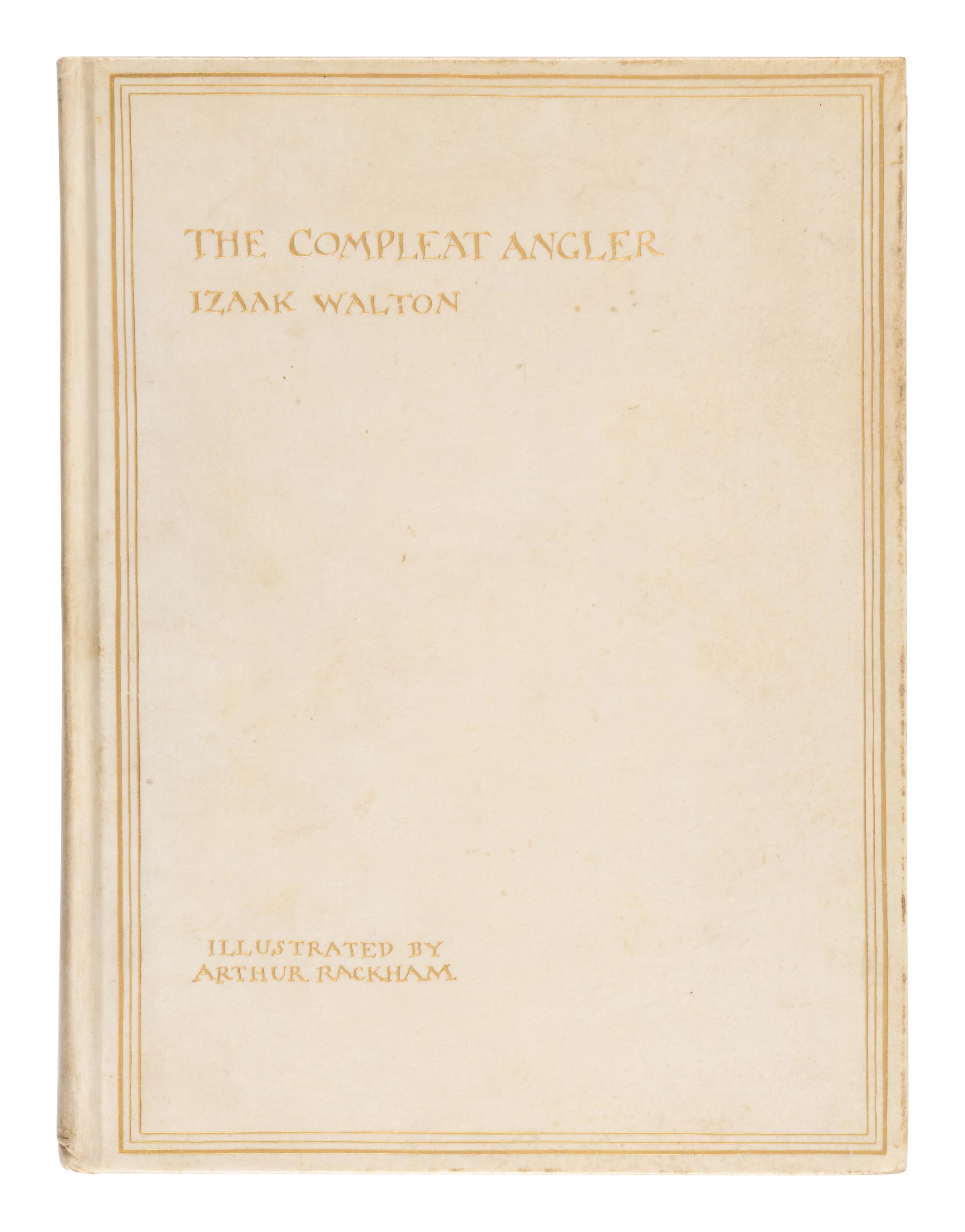 [RACKHAM, Arthur (1867-1939), illustrator]. WALTON, Izaak (1593-1683). The Compleat Angler. London: George C. Harrap & Co. Ltd., [1931].