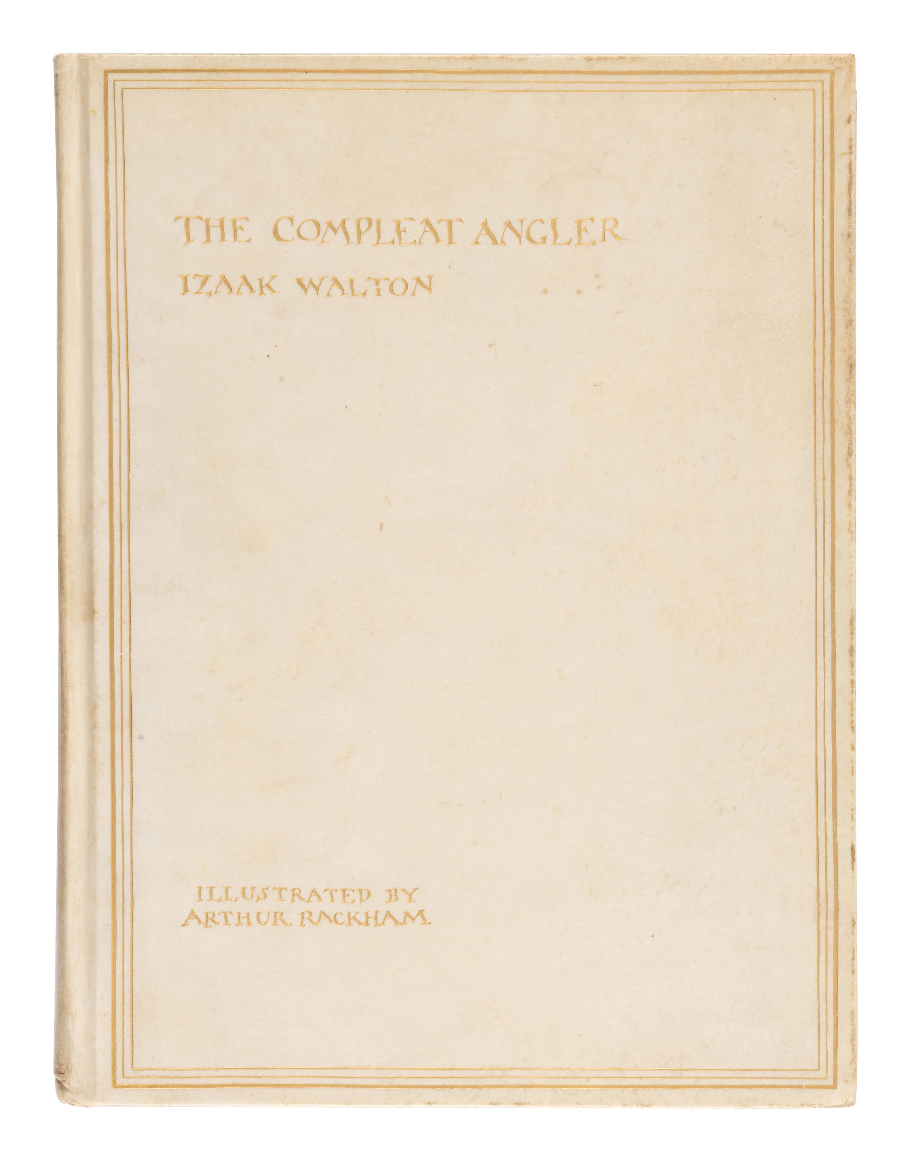 [RACKHAM, Arthur (1867-1939), illustrator]. WALTON, Izaak (1593-1683). The Compleat Angler. London: George C. Harrap & Co. Ltd., [1931].