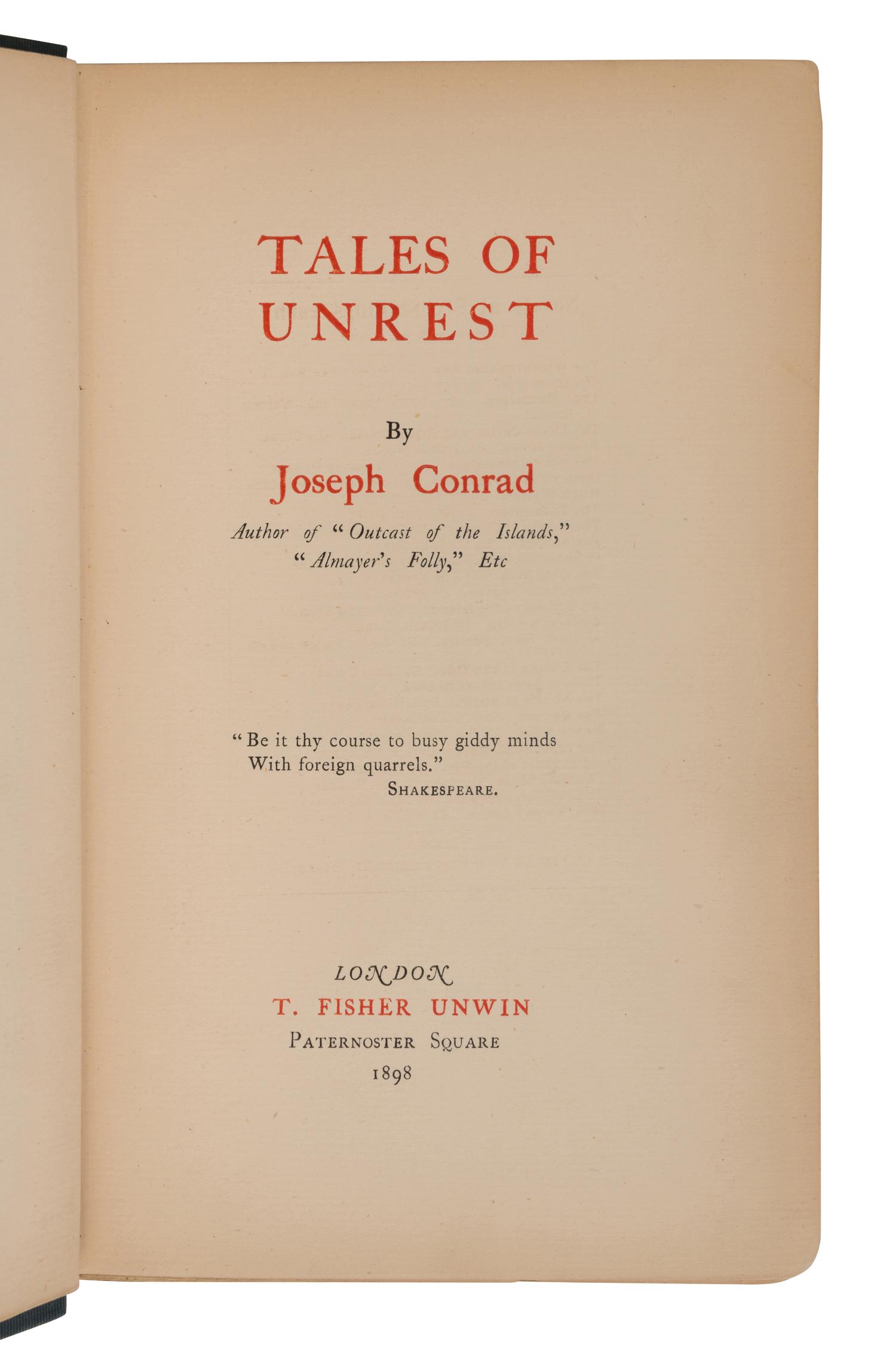 CONRAD, Joseph (1857-1924). Tales of Unrest . London: T. Fisher Unwin, 1898.
