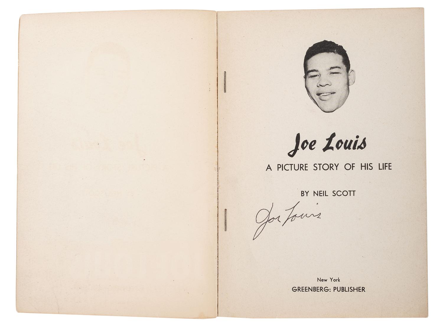 [BOXING] -- [LOUIS, Joe (1914-1981)]. SCOTT, Neil. Joe Louis: A Picture Story of his Life . New York: Greenberg, 1947.
