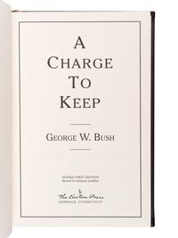 BUSH, George Walker (b. 1946). A Charge to Keep. Norwalk, CT: The Easton Press, 2000.