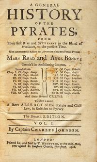 [Travel & Exploration] Johnson, Captain Charles. A General History of the Pyrates...