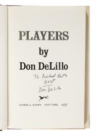 DeLILLO, Don (b. 1936). A group of 9 works by DeLillo, MOST FIRST EDITIONS, MOST SIGNED, comprising: