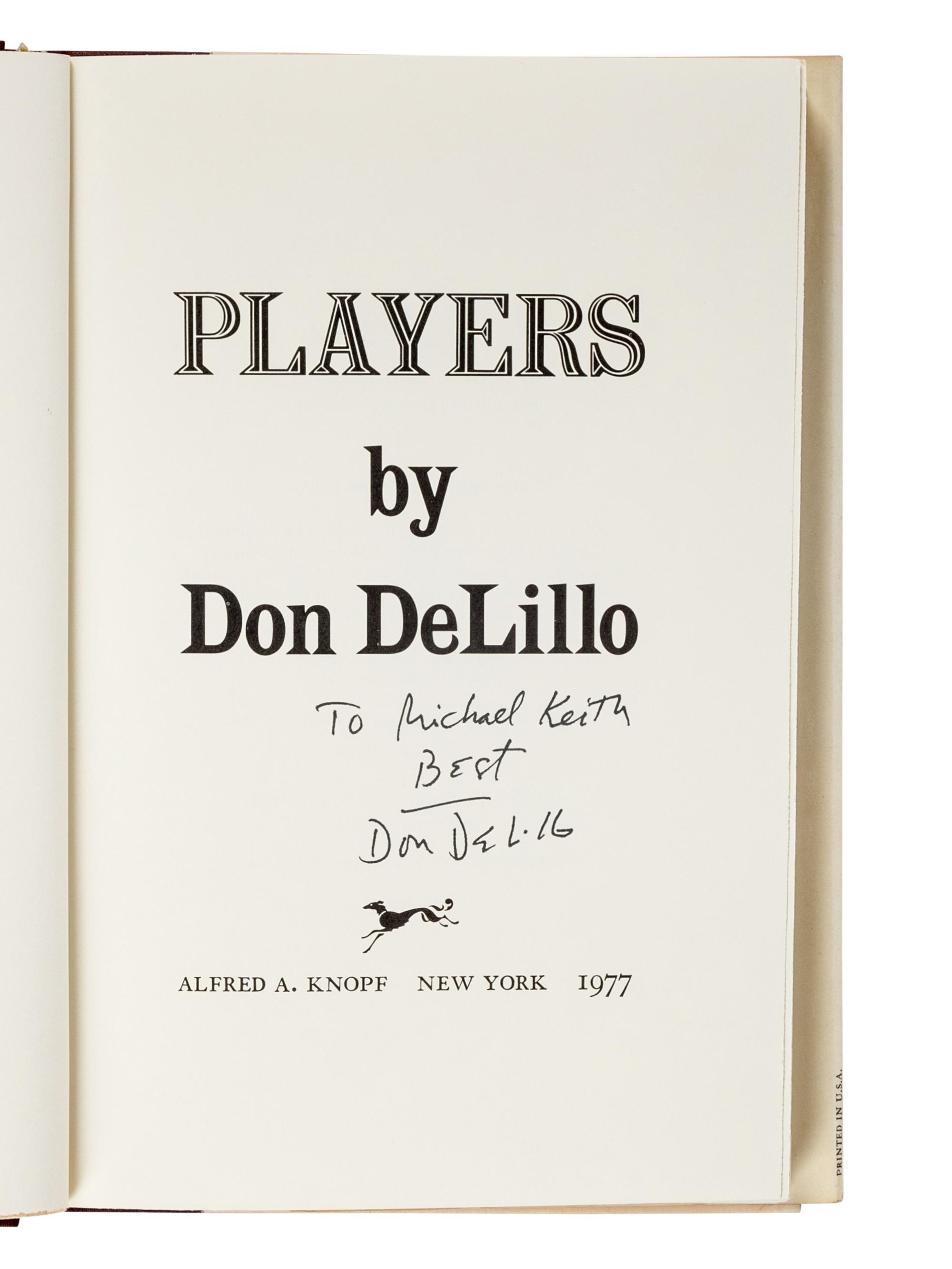 DeLILLO, Don (b. 1936). A group of 9 works by DeLillo, MOST FIRST EDITIONS, MOST SIGNED, comprising: