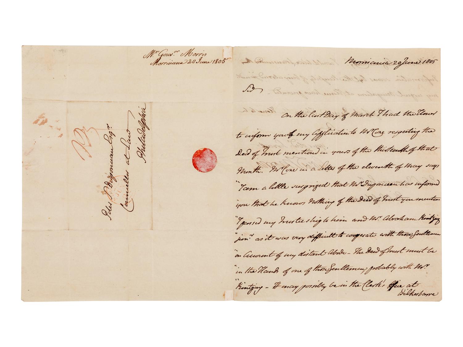 MORRIS, Gouverneur (1752-1816), signer of the Constitution and the Articles of the Confederation. Autograph letter signed ("Gouv Morris"), addressed in his hand, to Peter Steven Duponceau, French-American lawyer. Morrisiana, 20 June 1805.