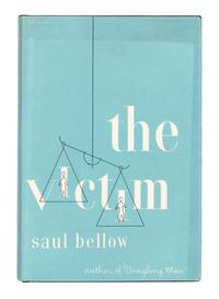 BELLOW, Saul (1915-2005). The Victim . New York: The Vanguard Press, Inc., 1947.