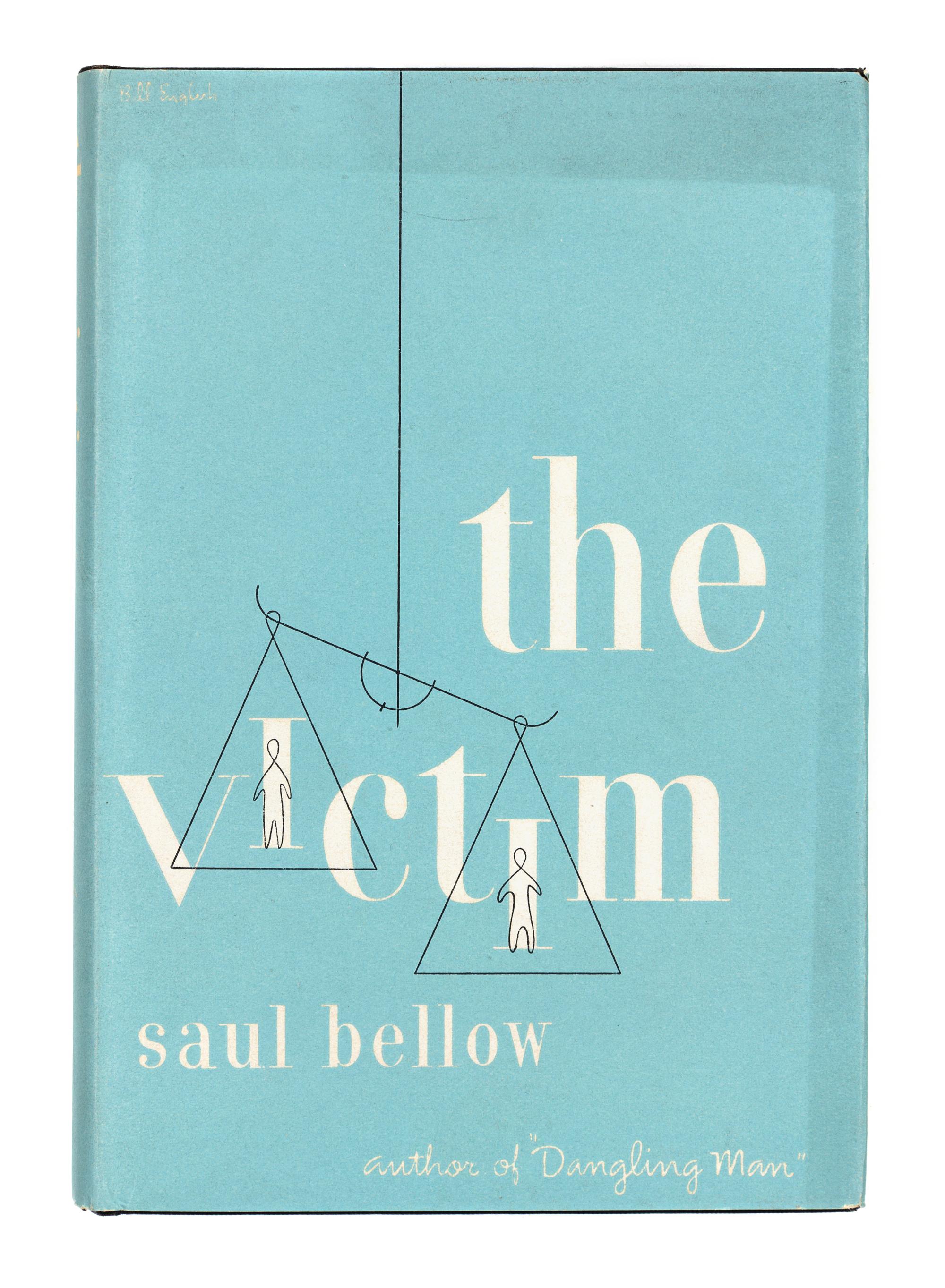BELLOW, Saul (1915-2005). The Victim . New York: The Vanguard Press, Inc., 1947.