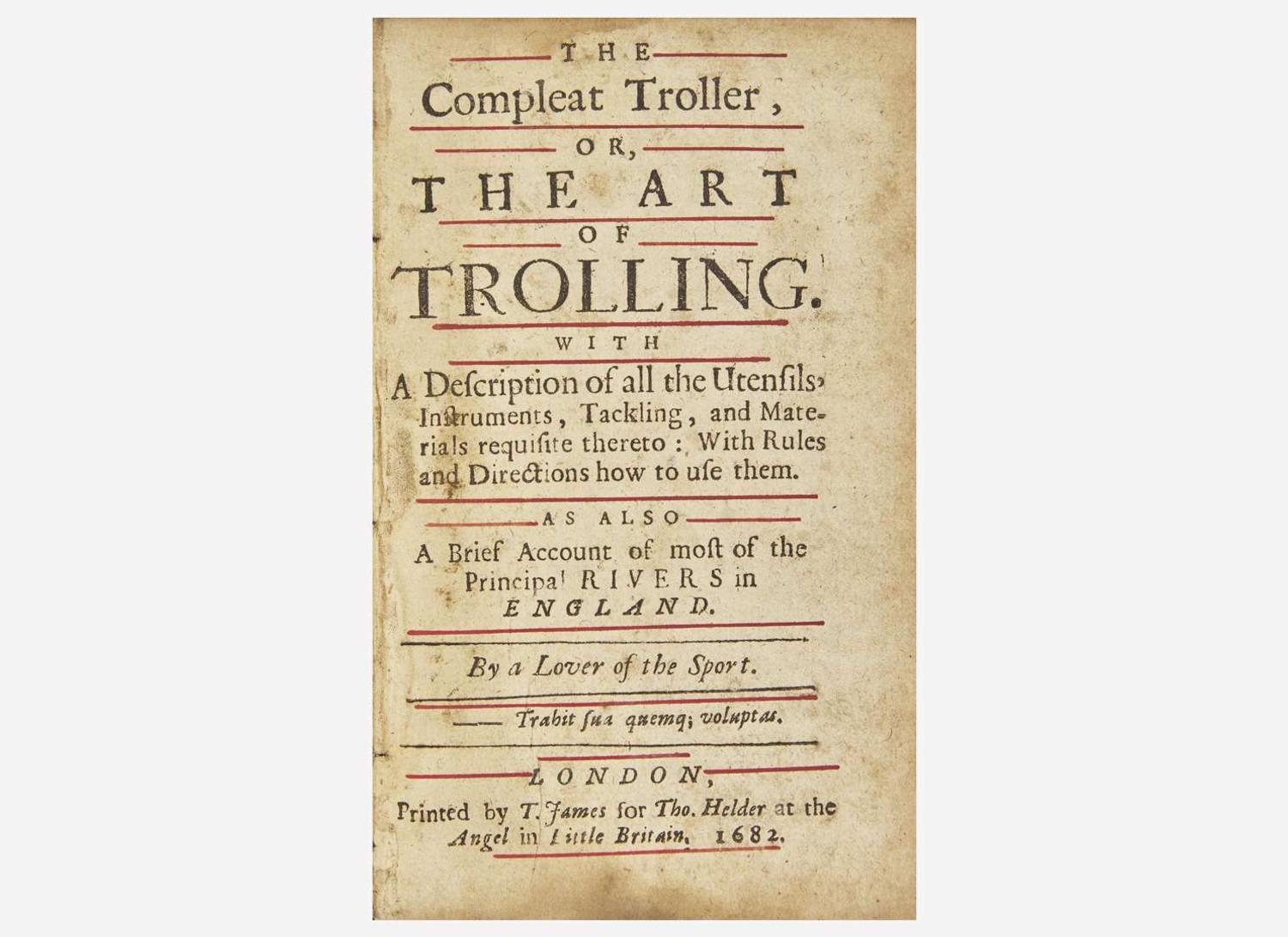 [Fishing] (Nobbes, Robert): The Compleat Troller, or, the Art of Trolling…
