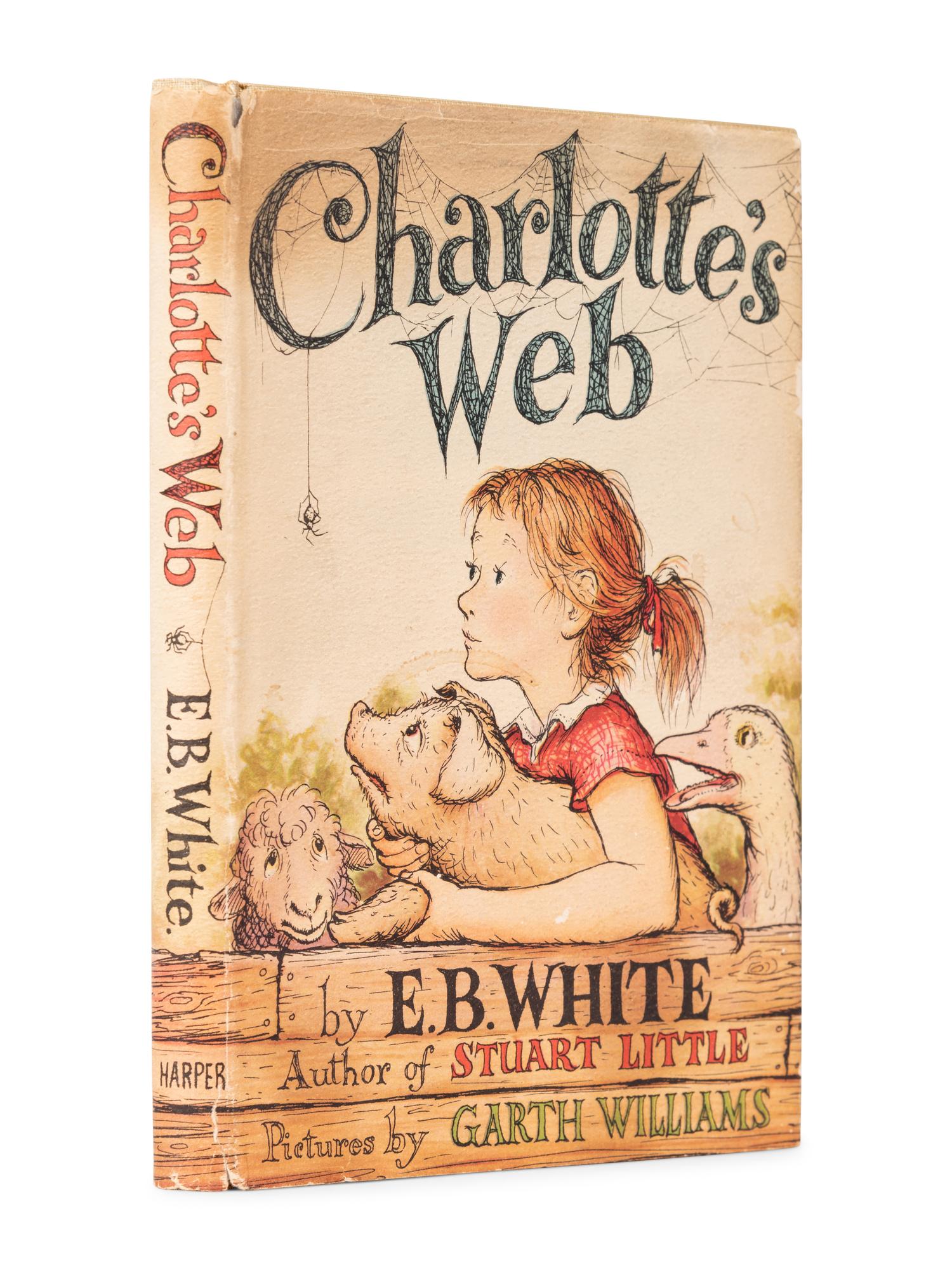 White, Elwyn Brooks (“E.B. White”) (1899-1985). Charlotte’s Web . Garth Williams, illustrator. New York: Harper & Brothers, 1952.