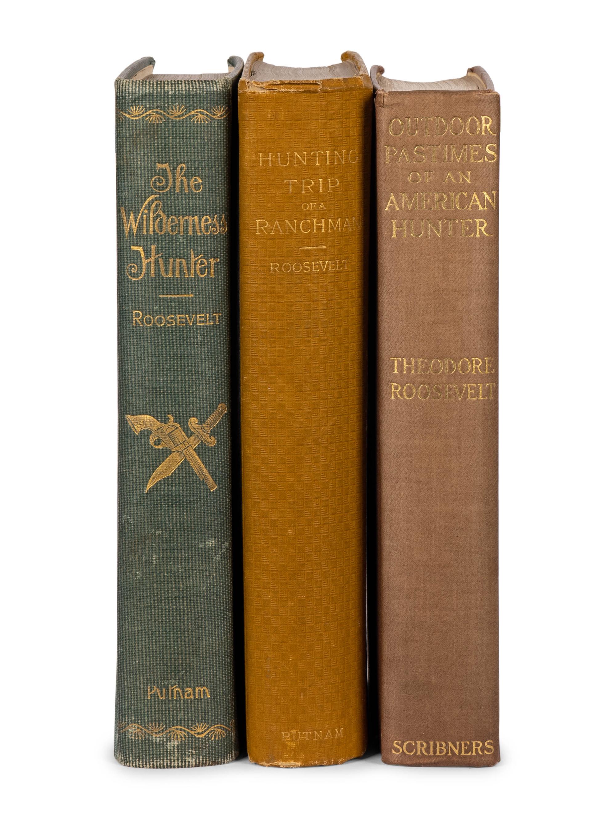 ROOSEVELT, Theodore (1858-1919). A group of 3 works relating to hunting, comprising: