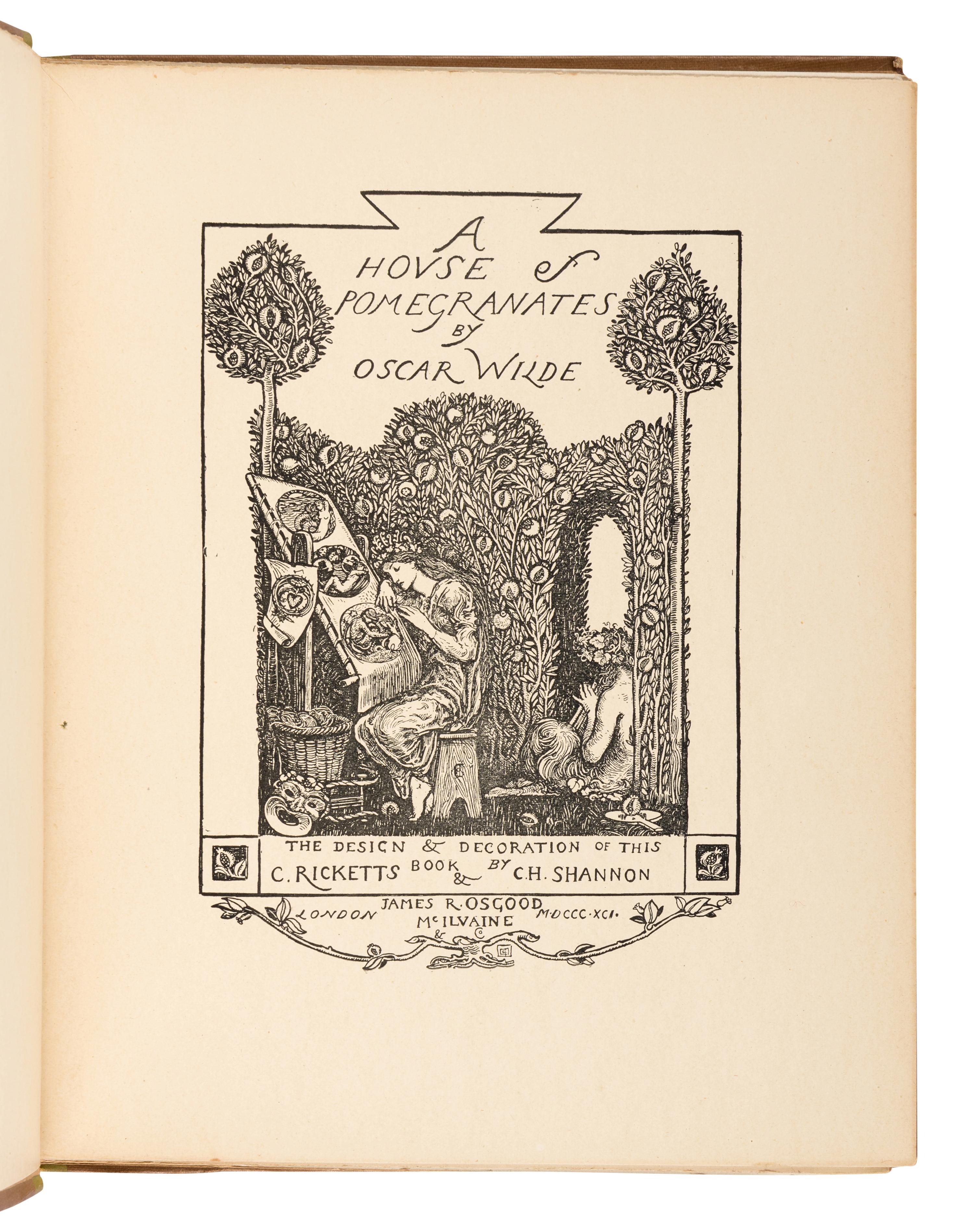 WILDE, Oscar (1854-1900). A House of Pomegranates . London: James R. Osgood, 1891.