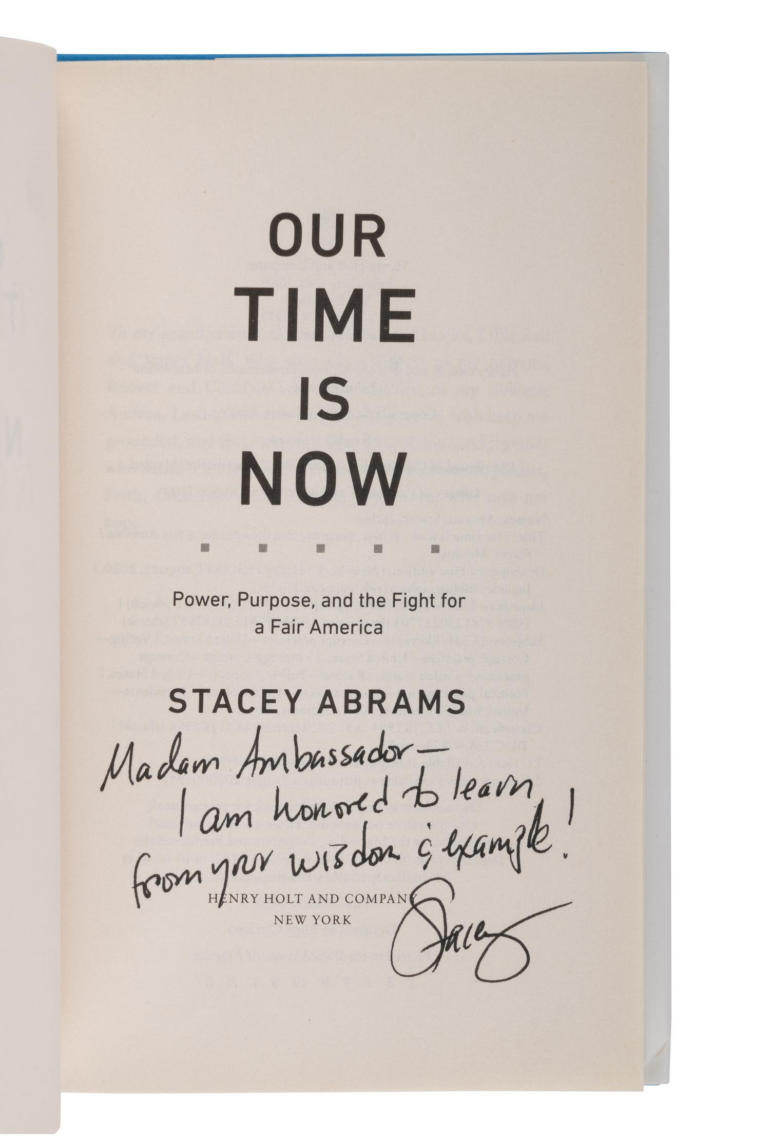 ABRAMS, Stacey. Our Time is Now. 2020. FIRST EDITION. INSCRIBED BY ABRAMS TO MADELEINE ALBRIGHT.