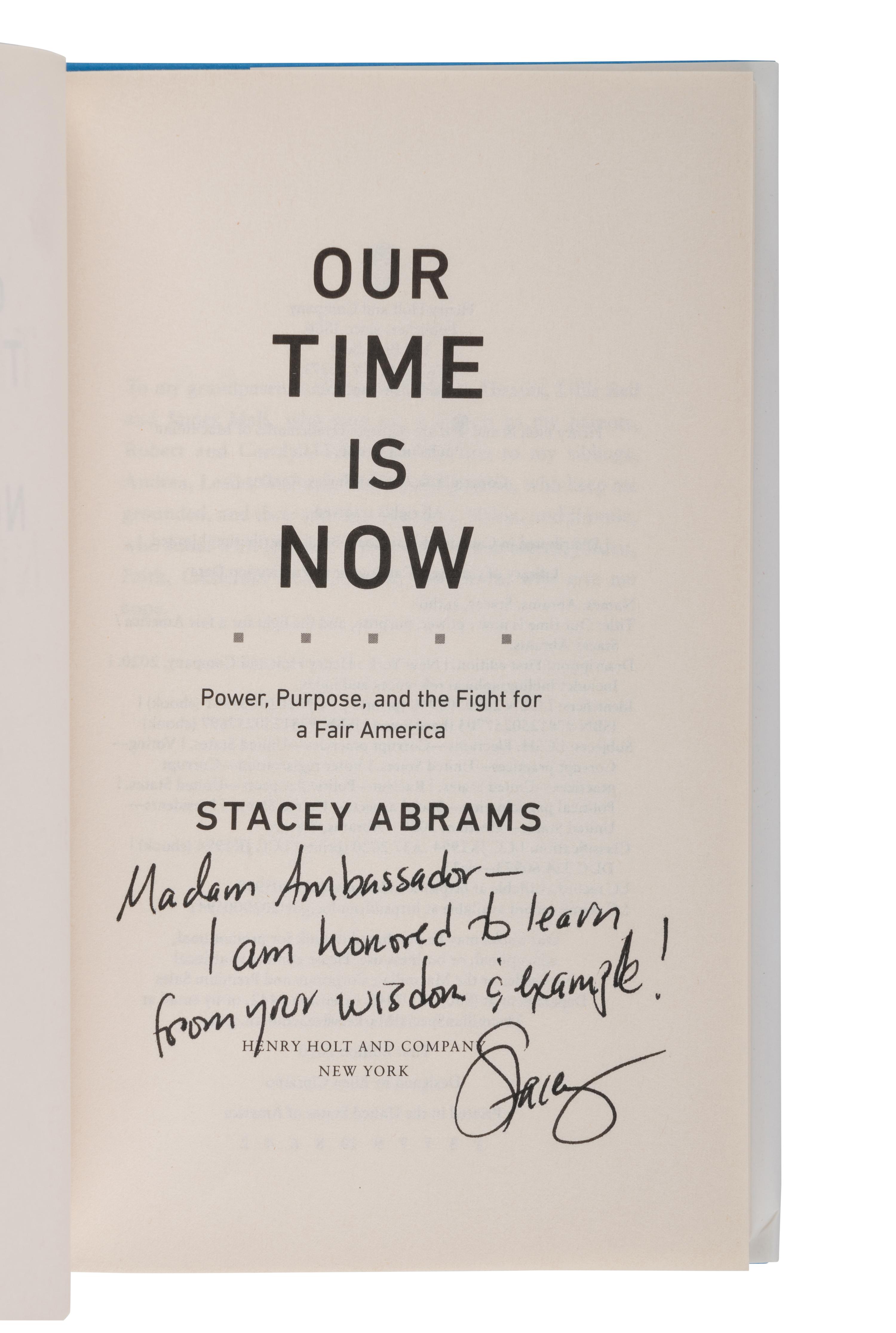 ABRAMS, Stacey. Our Time is Now. 2020. FIRST EDITION. INSCRIBED BY ABRAMS TO MADELEINE ALBRIGHT.