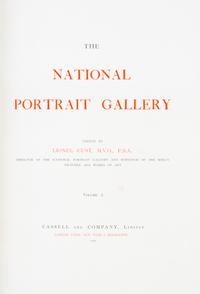 (NATIONAL PORTRAIT GALLERY) CUST, LIONEL, ed. London, 1902. 2 vols. Limited. With one other (3)