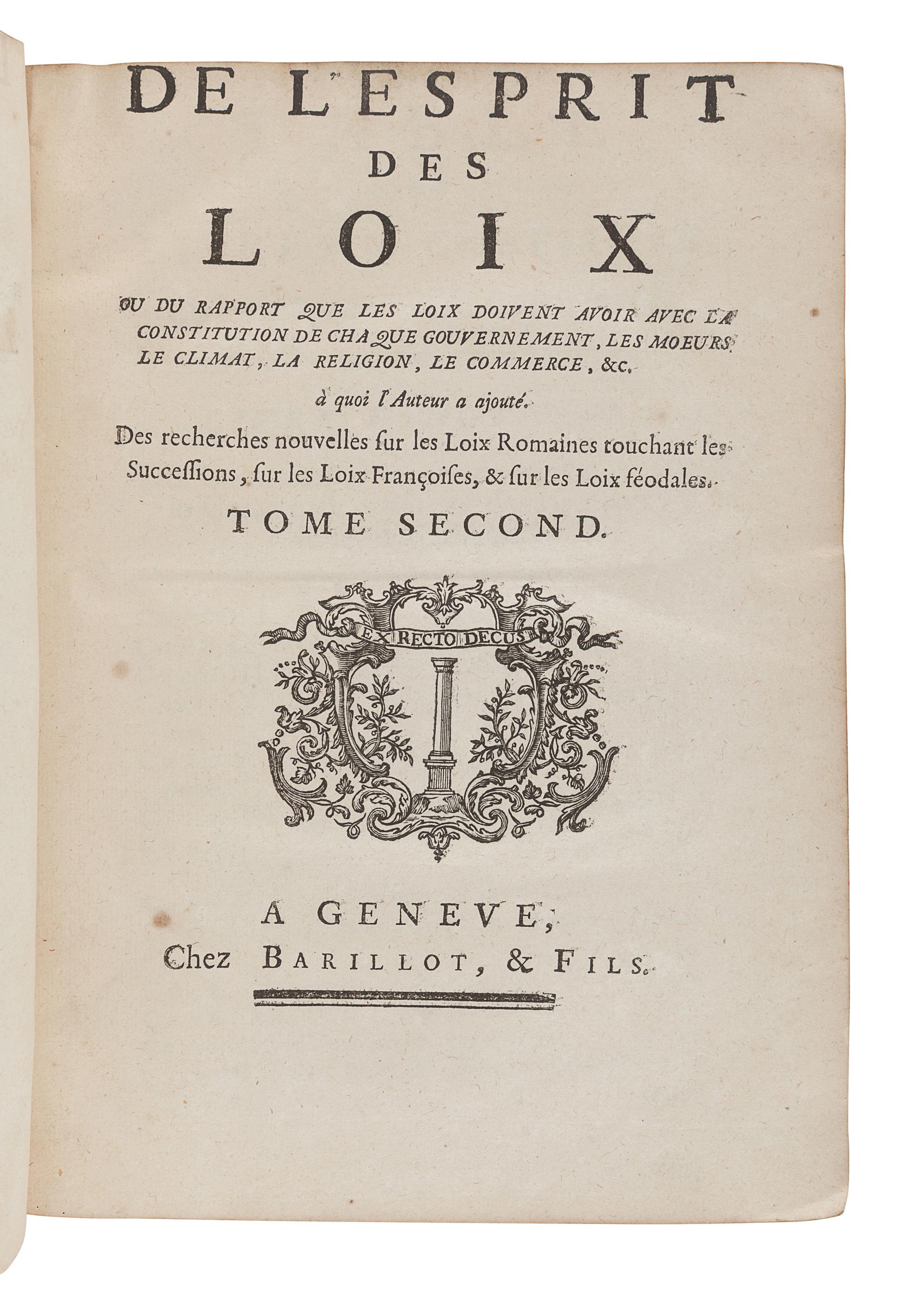 MONTESQUIEU, Charles de Secondat (1689-1755). De l'Esprit des Loix. Geneva: Barillot, [but Paris: Prault, c.1748].