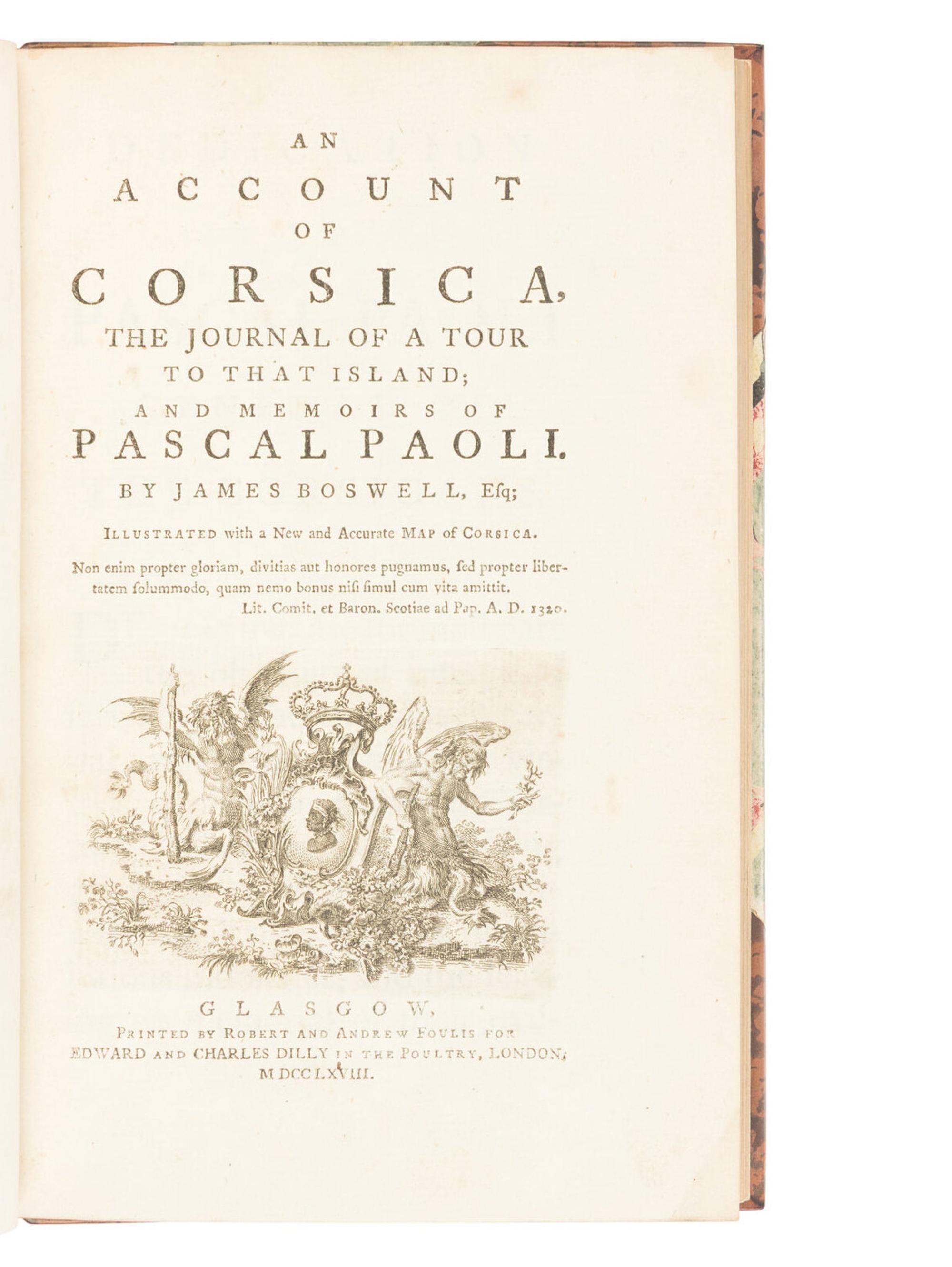 [TRAVEL & EXPLORATION]. BOSWELL, James (1740-1795). An Account of Corsica, the Journal of a Tour to that Island; and Memoirs of Pascal Paoli . Glasgow: Robert and Andrew Foulis for Edward and Charles Dilly, 1768.
