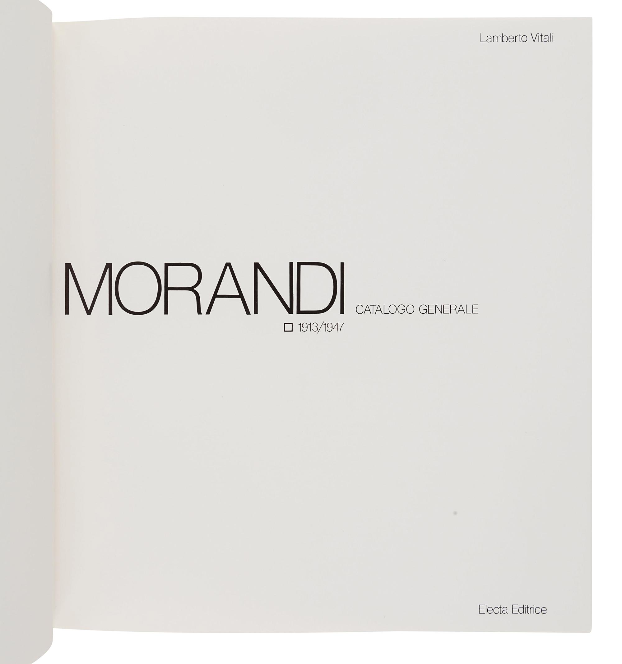 [MORANDI, Giorgio (1890-1964)]. VITALI, Lamberto. Morandi: Catalogo Generale 1913-1947 & 1948-1964. Milan: Electa Editrice, 1977.