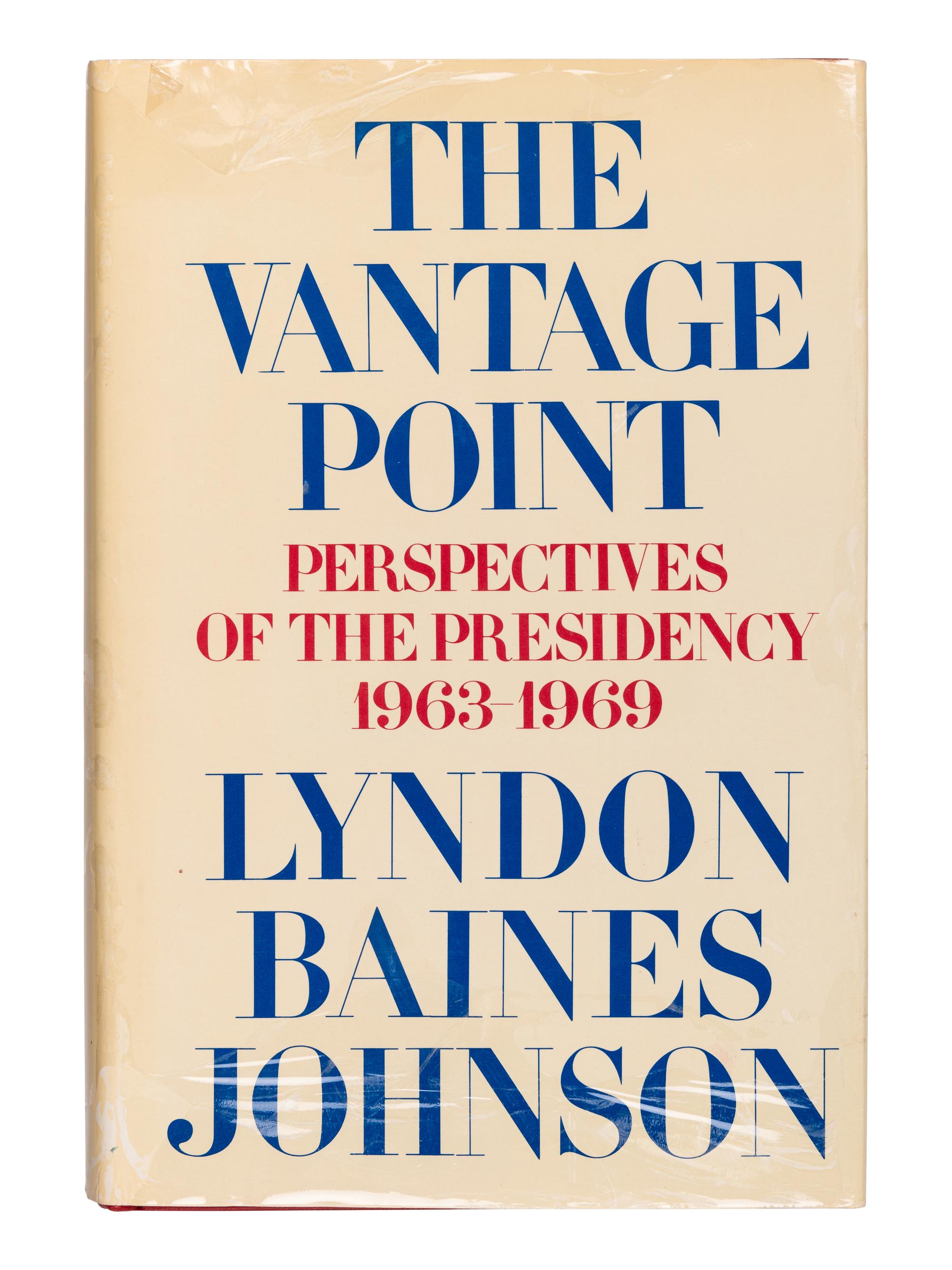 JOHNSON, Lyndon B. (1908-1973). The Vantage Point . NY: Holt, Rinehart and Winston, 1971.