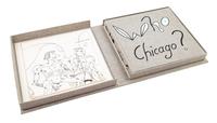 Various authors. Who Chicago? An Exhibition of Contemporary Imagists. England, 1980. Together with a Jim Nutt etching.