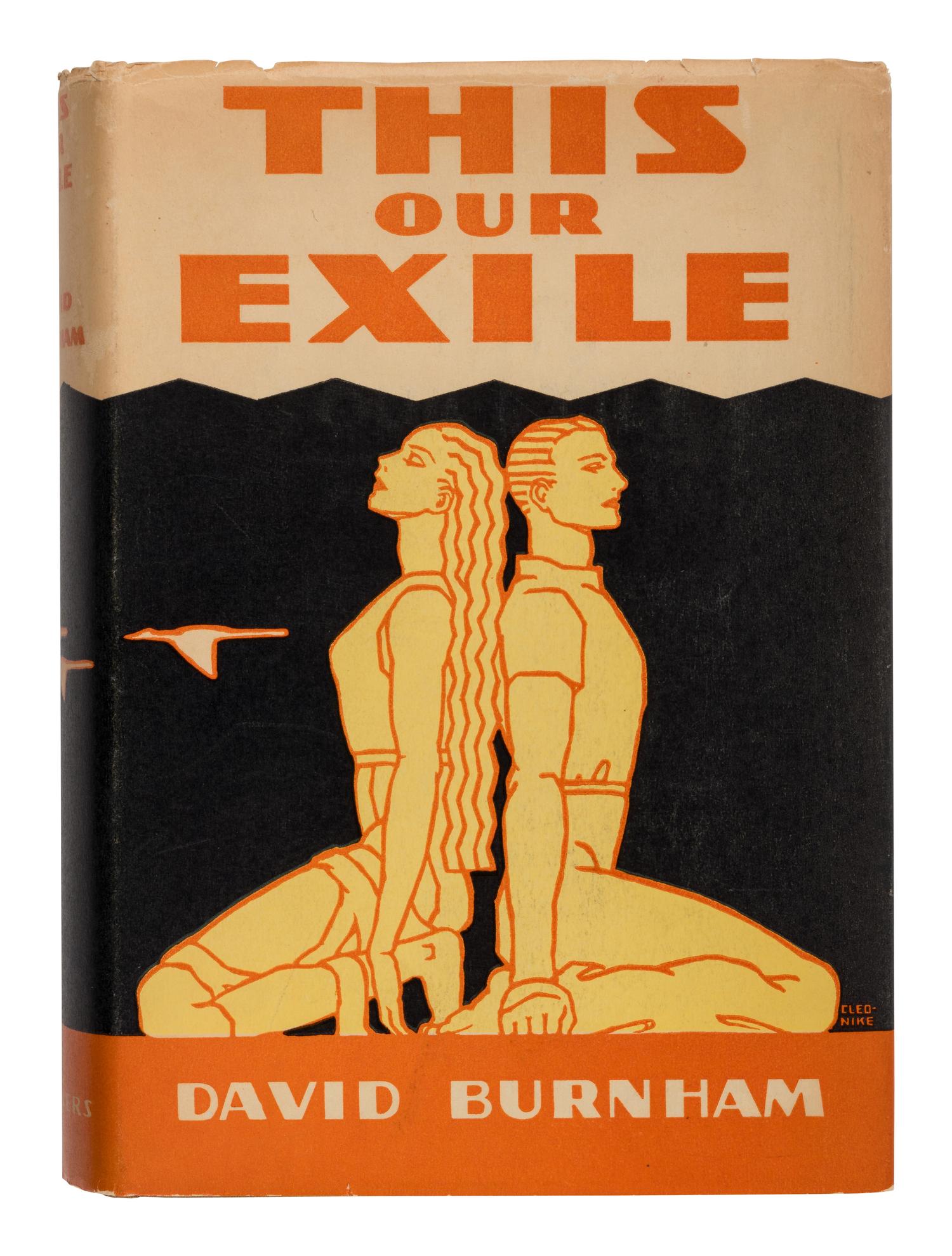 BURNHAM, David (1907-1974). This Our Exile . New York: Charles Scribner's Sons, 1931.