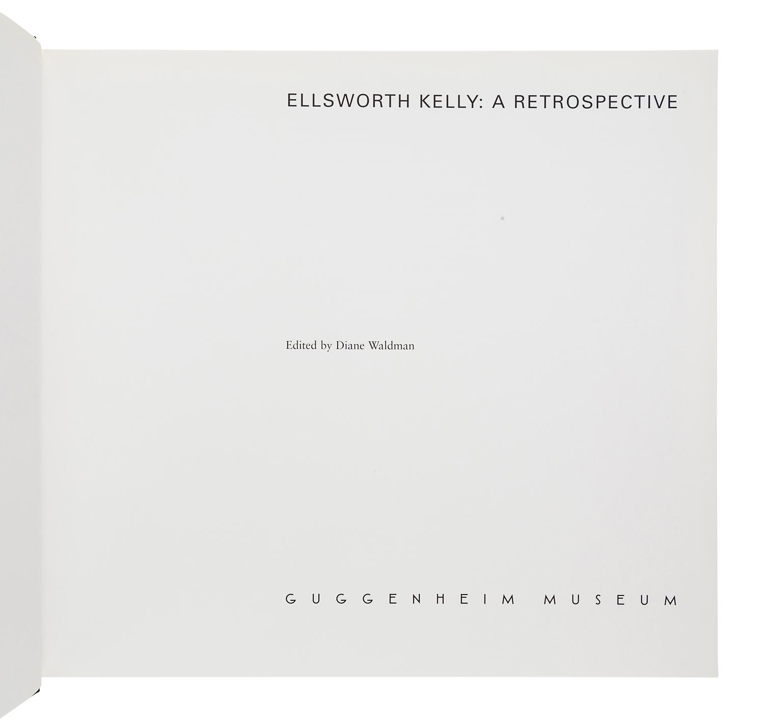 [KELLY, Ellsworth (1923-2015)]. WALDMAN, Diane. Ellsworth Kelly: A Retrospective. New York: Guggenheim Museum, 1996.