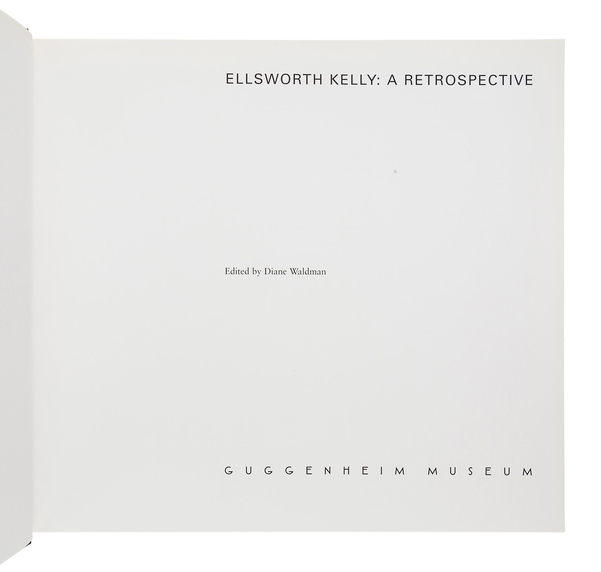 [KELLY, Ellsworth (1923-2015)]. WALDMAN, Diane. Ellsworth Kelly: A Retrospective. New York: Guggenheim Museum, 1996.