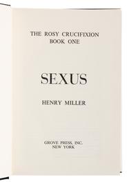 MILLER, Henry (1891-1980). The Rosy Crucifixion: Sexus/Nexus/Plexus. New York: Grove Press, Inc., 1965.